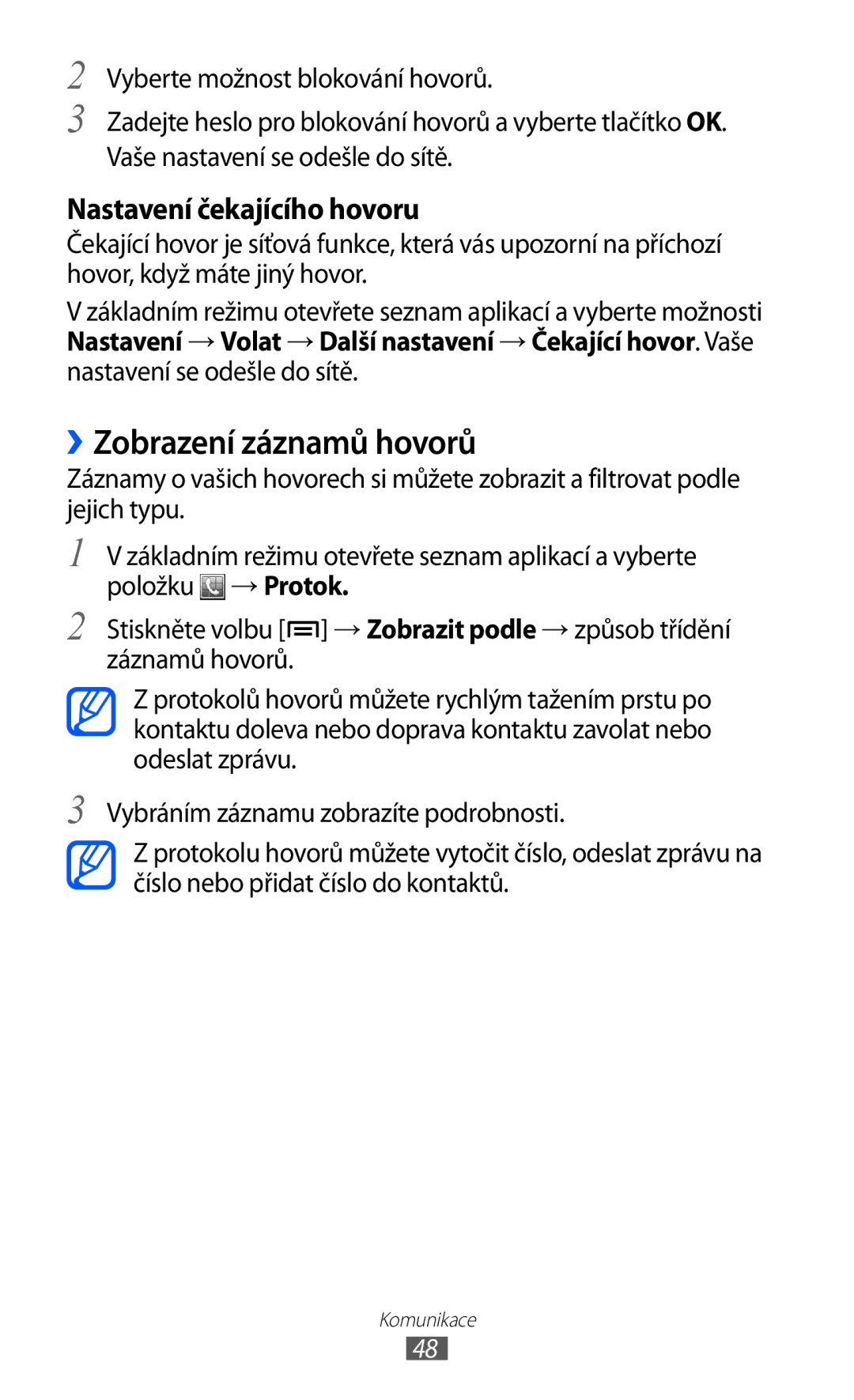 Samsung GT-S7500ABAXSK, GT-S7500ABAXEZ, GT2S7500ABAXSK manual ››Zobrazení záznamů hovorů, Nastavení se odešle do sítě 