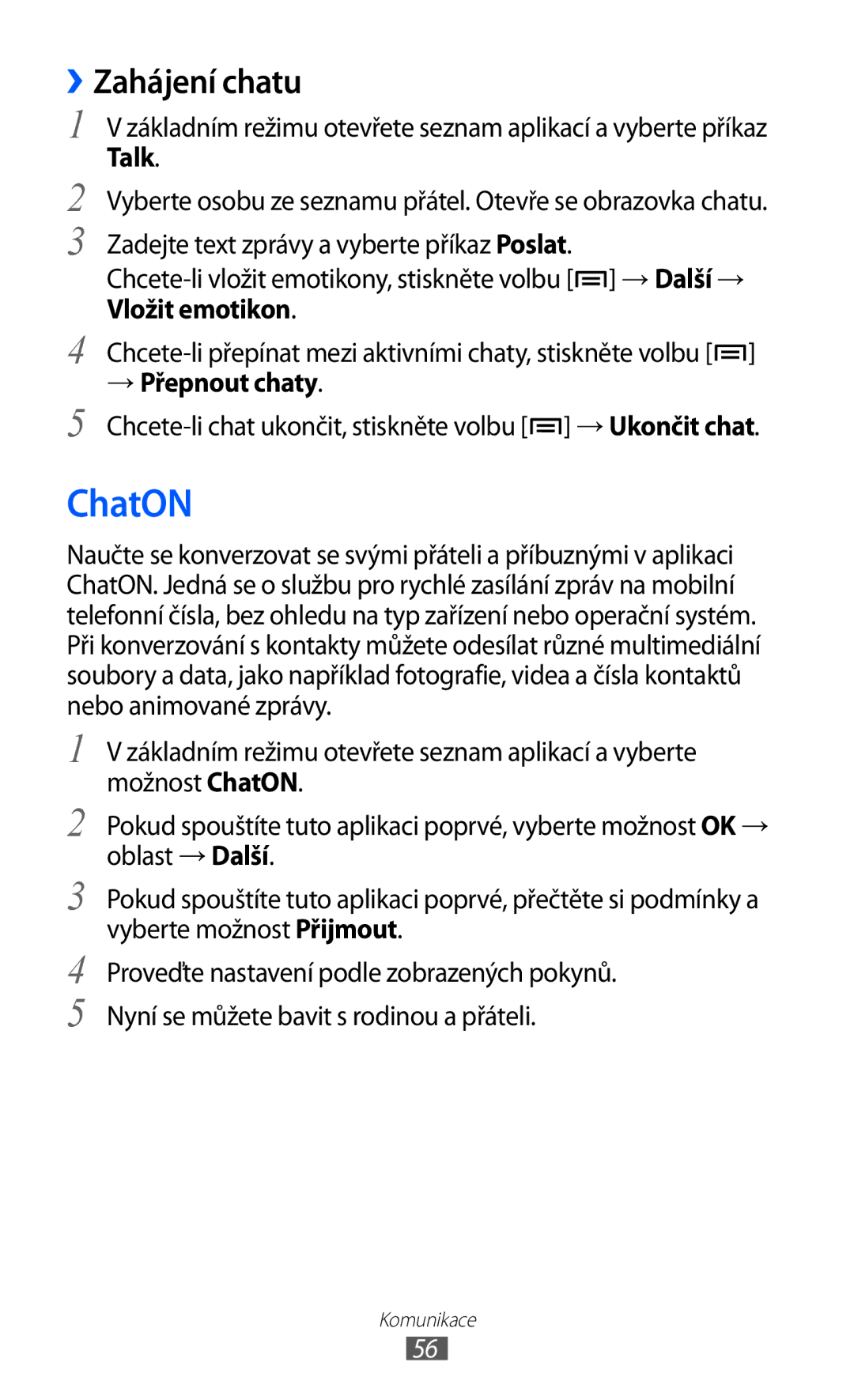 Samsung GT2S7500ABAXSK, GT-S7500ABAXEZ, GT2S7500ABAVDC, GT-S7500ABAXSK, GT-S7500ABAVDC manual ChatON, ››Zahájení chatu, Talk 