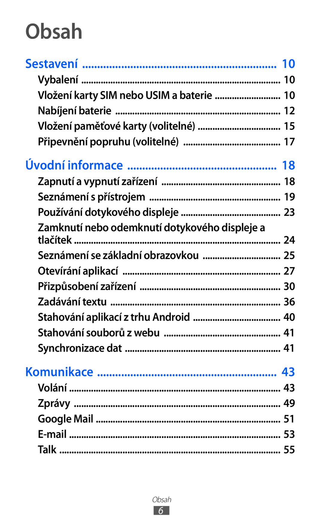 Samsung GT2S7500ABAXSK, GT-S7500ABAXEZ, GT2S7500ABAVDC, GT-S7500ABAXSK, GT-S7500ABAVDC manual Obsah, Sestavení 