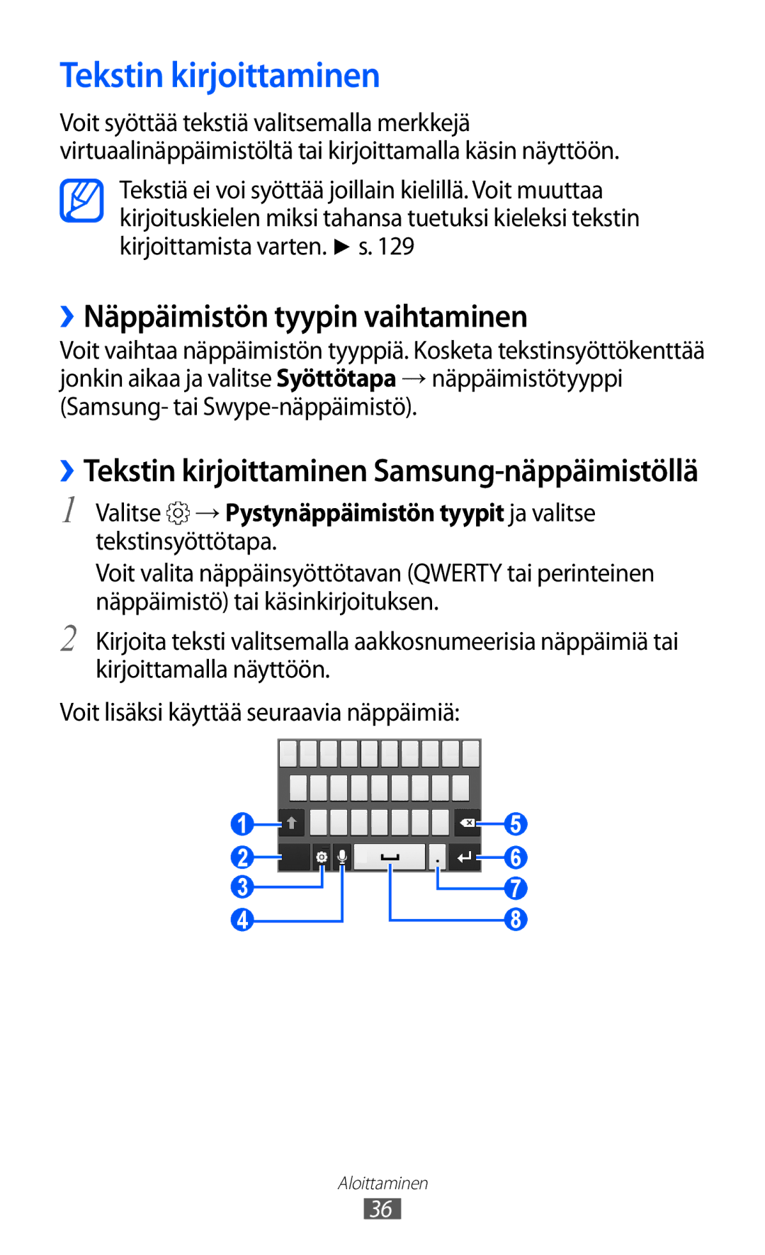 Samsung GT-S7500CWANEE, GT-S7500ABANEE manual Tekstin kirjoittaminen, ››Näppäimistön tyypin vaihtaminen 