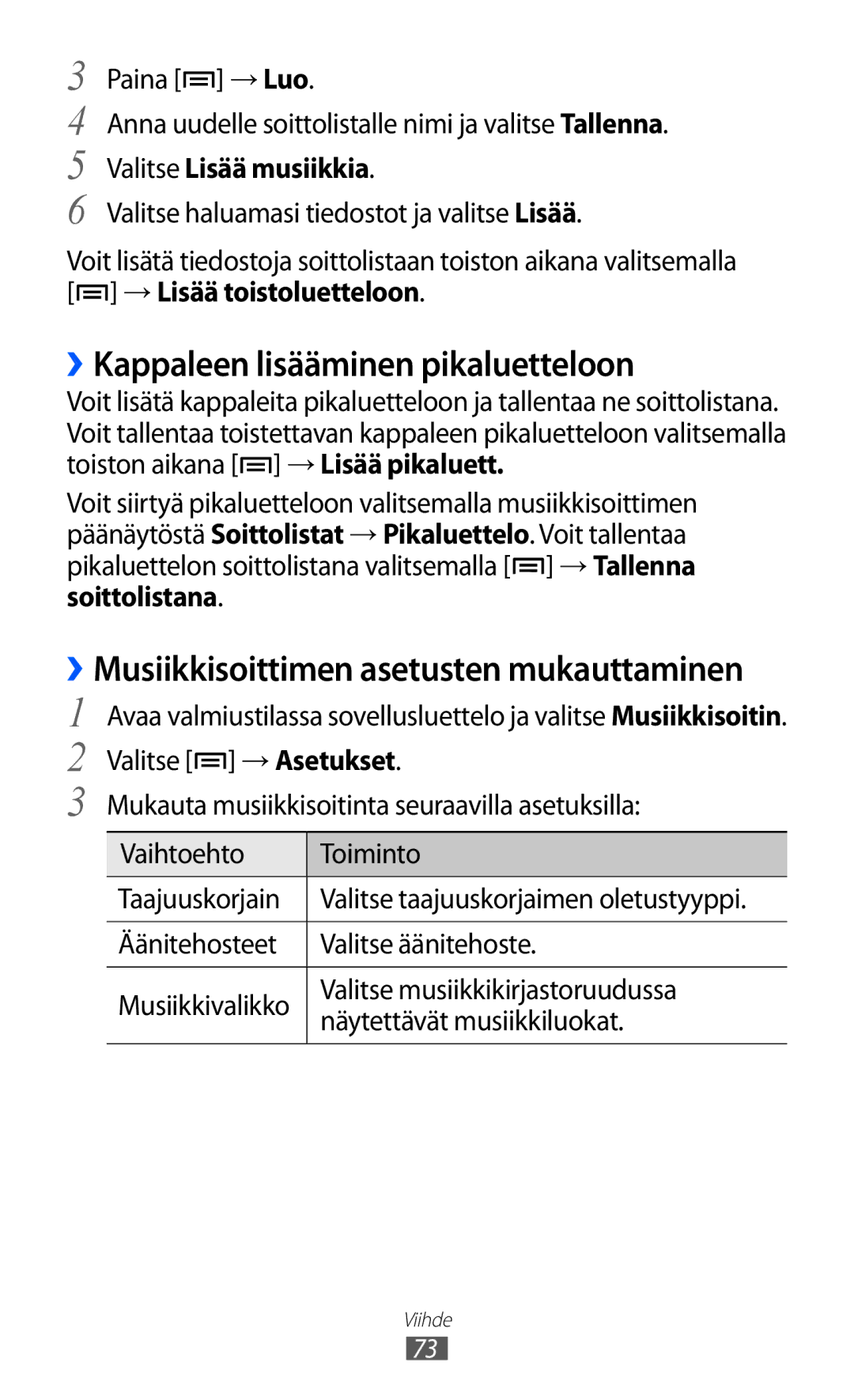 Samsung GT-S7500ABANEE, GT-S7500CWANEE manual ››Kappaleen lisääminen pikaluetteloon, Valitse Lisää musiikkia 