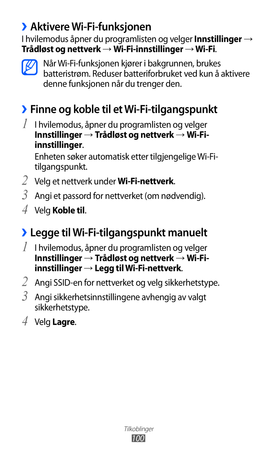 Samsung GT-S7500CWANEE manual ››Aktivere Wi-Fi-funksjonen, ››Finne og koble til et Wi-Fi-tilgangspunkt, Velg Koble til 