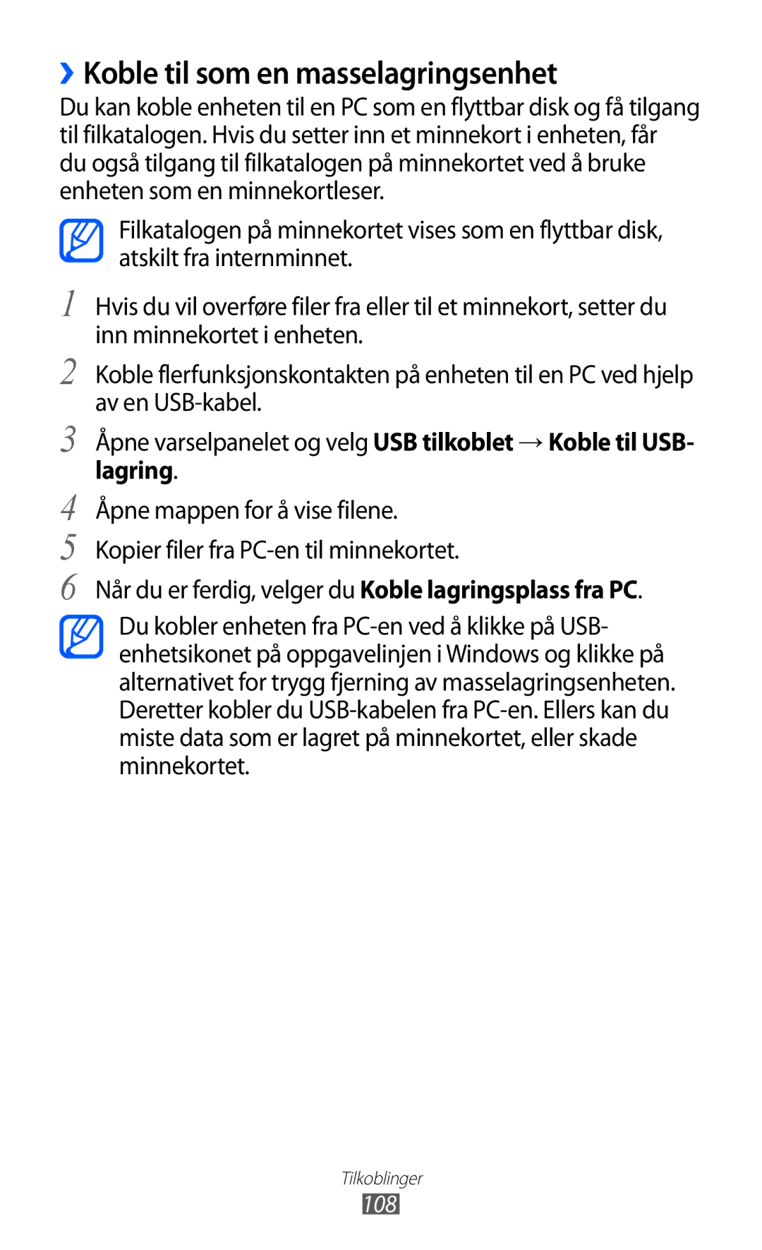 Samsung GT-S7500CWANEE manual ››Koble til som en masselagringsenhet, Når du er ferdig, velger du Koble lagringsplass fra PC 