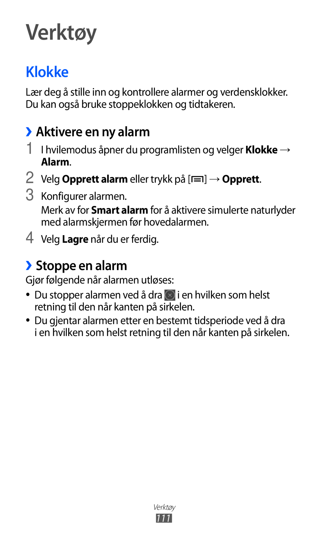 Samsung GT-S7500ABANEE, GT-S7500CWANEE manual Verktøy, Klokke, ››Aktivere en ny alarm, ››Stoppe en alarm, Alarm 