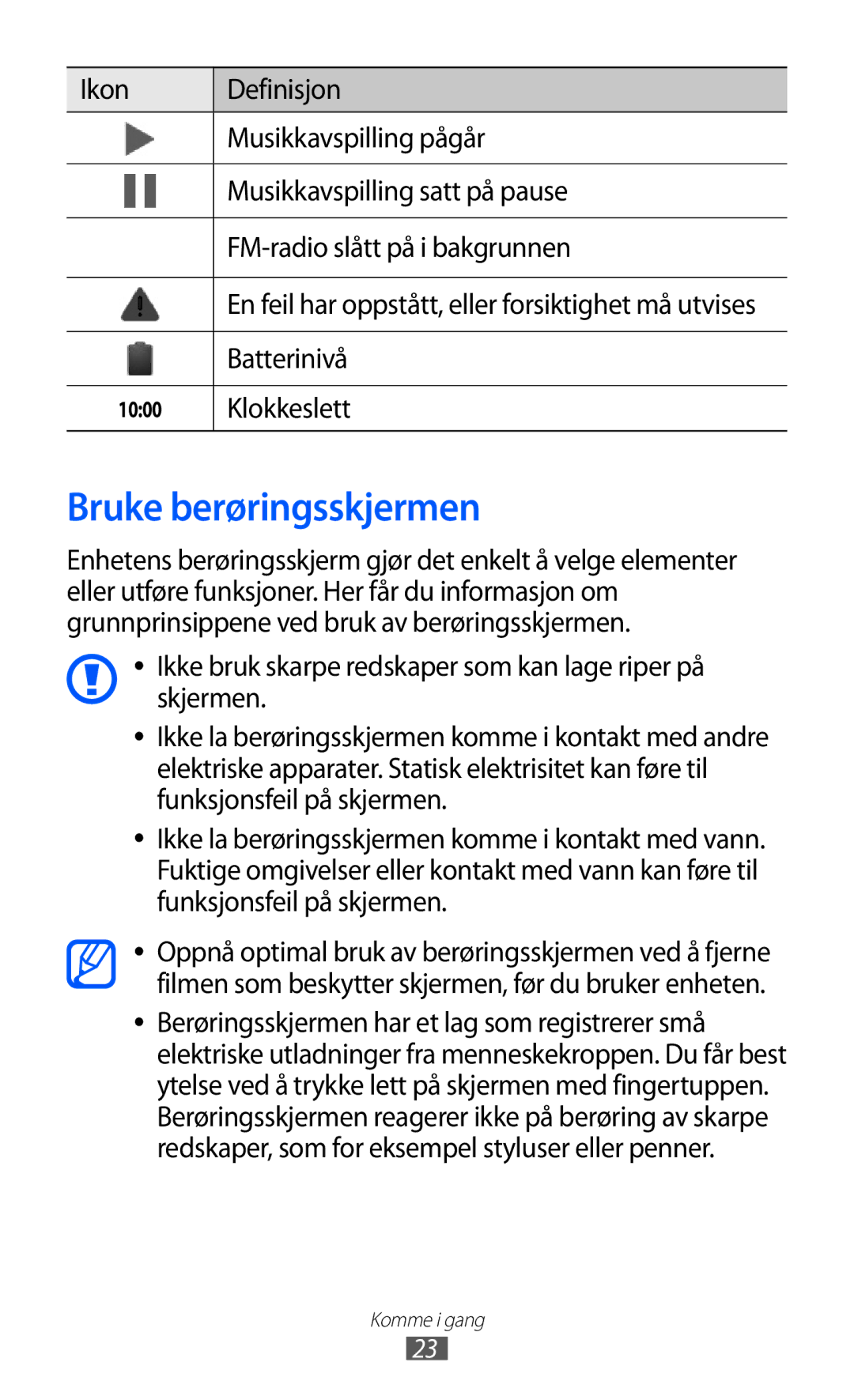 Samsung GT-S7500ABANEE, GT-S7500CWANEE manual Bruke berøringsskjermen, Batterinivå, Klokkeslett 