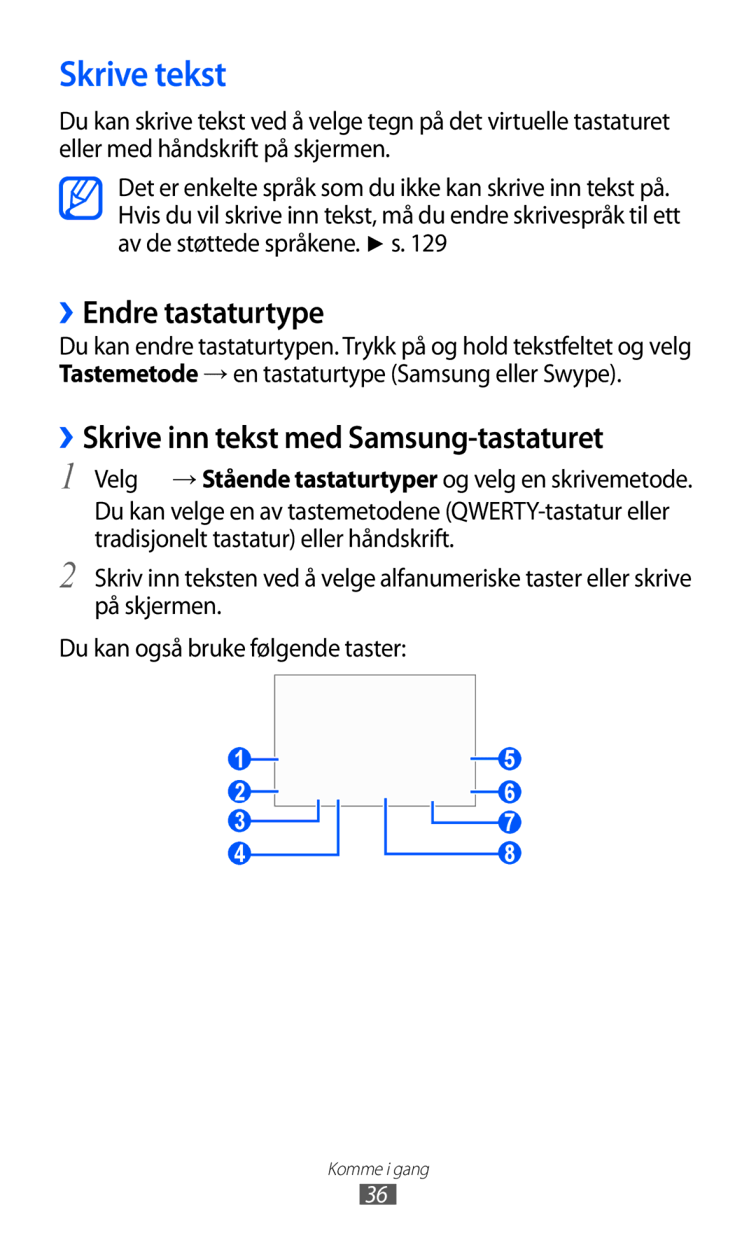 Samsung GT-S7500CWANEE, GT-S7500ABANEE manual Skrive tekst, ››Endre tastaturtype, ››Skrive inn tekst med Samsung-tastaturet 