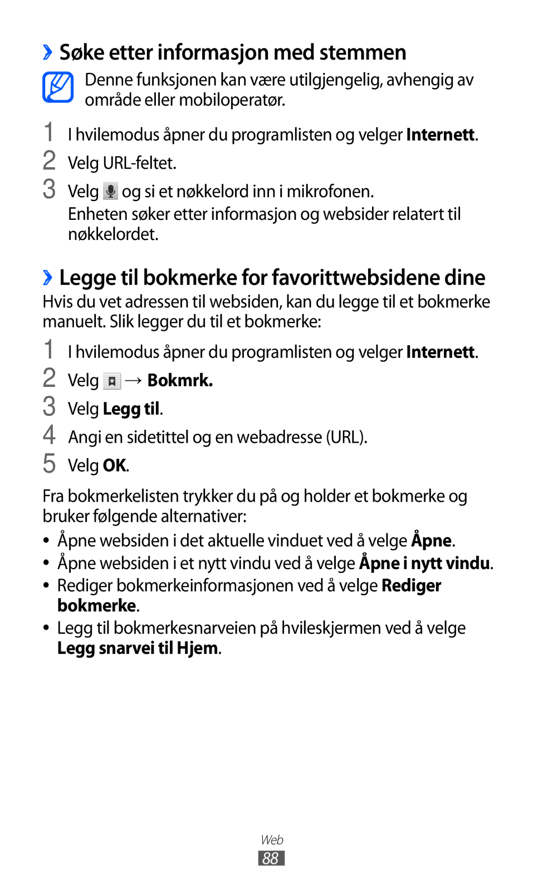 Samsung GT-S7500CWANEE, GT-S7500ABANEE manual ››Søke etter informasjon med stemmen, Velg → Bokmrk Velg Legg til 