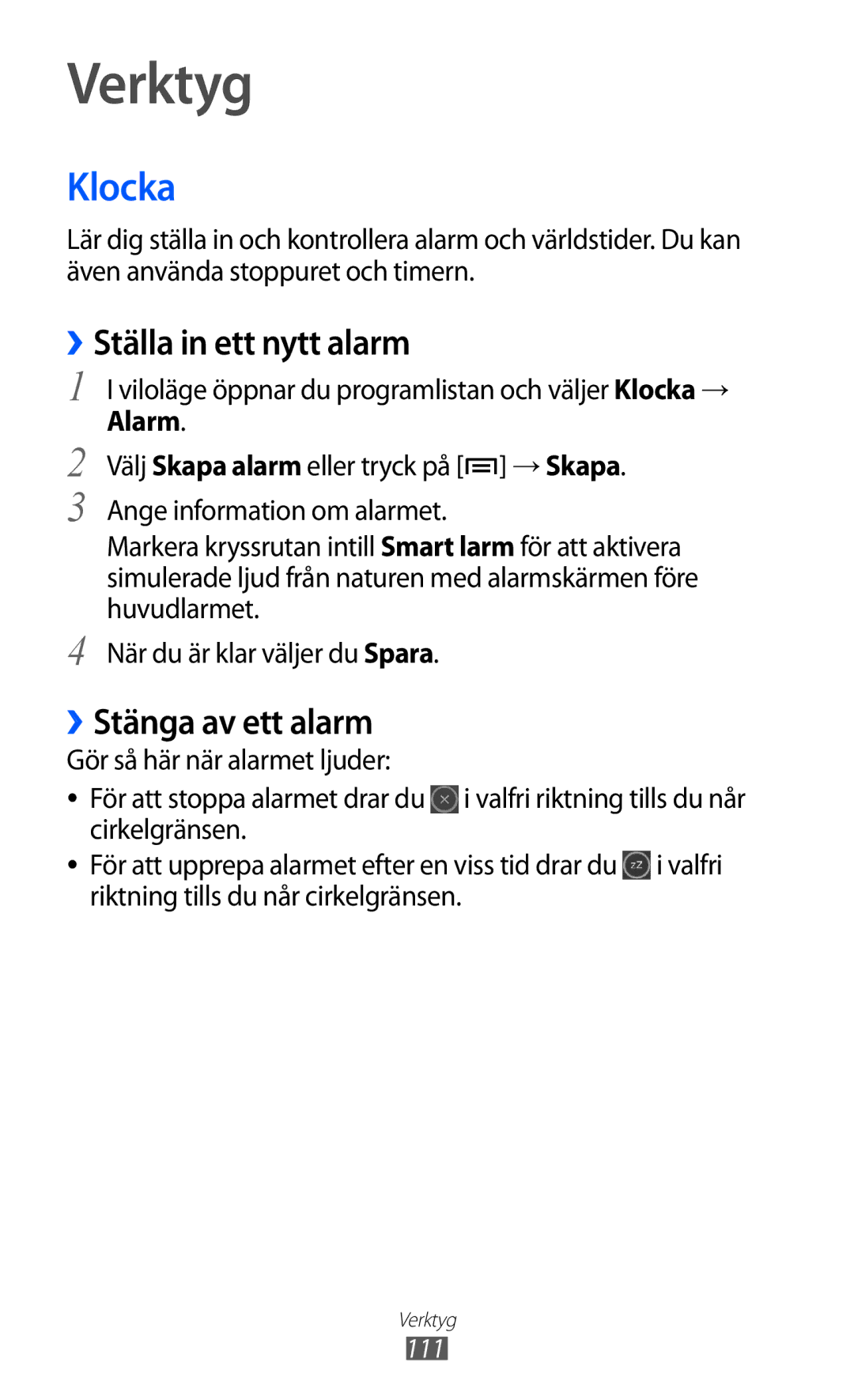 Samsung GT-S7500ABANEE, GT-S7500CWANEE manual Verktyg, Klocka, ››Ställa in ett nytt alarm, ››Stänga av ett alarm, Alarm 