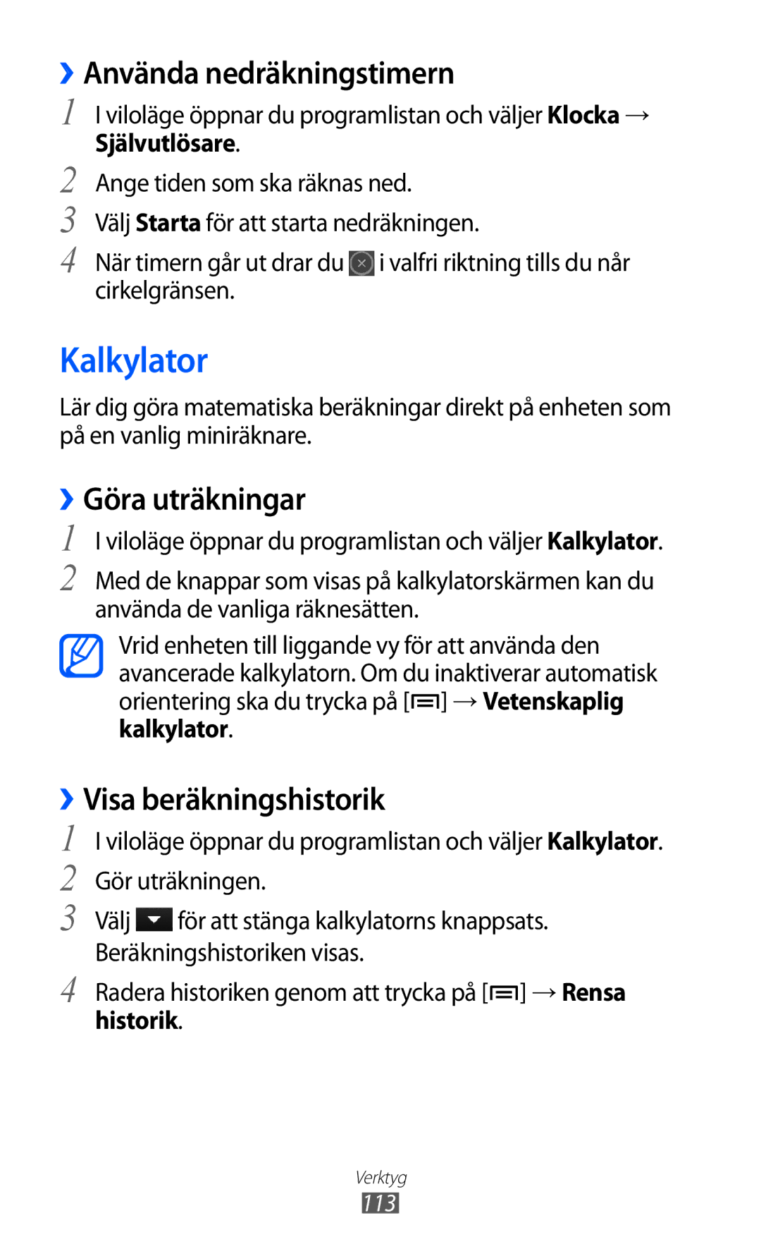 Samsung GT-S7500ABANEE Kalkylator, ››Använda nedräkningstimern, ››Göra uträkningar, ››Visa beräkningshistorik, Historik 