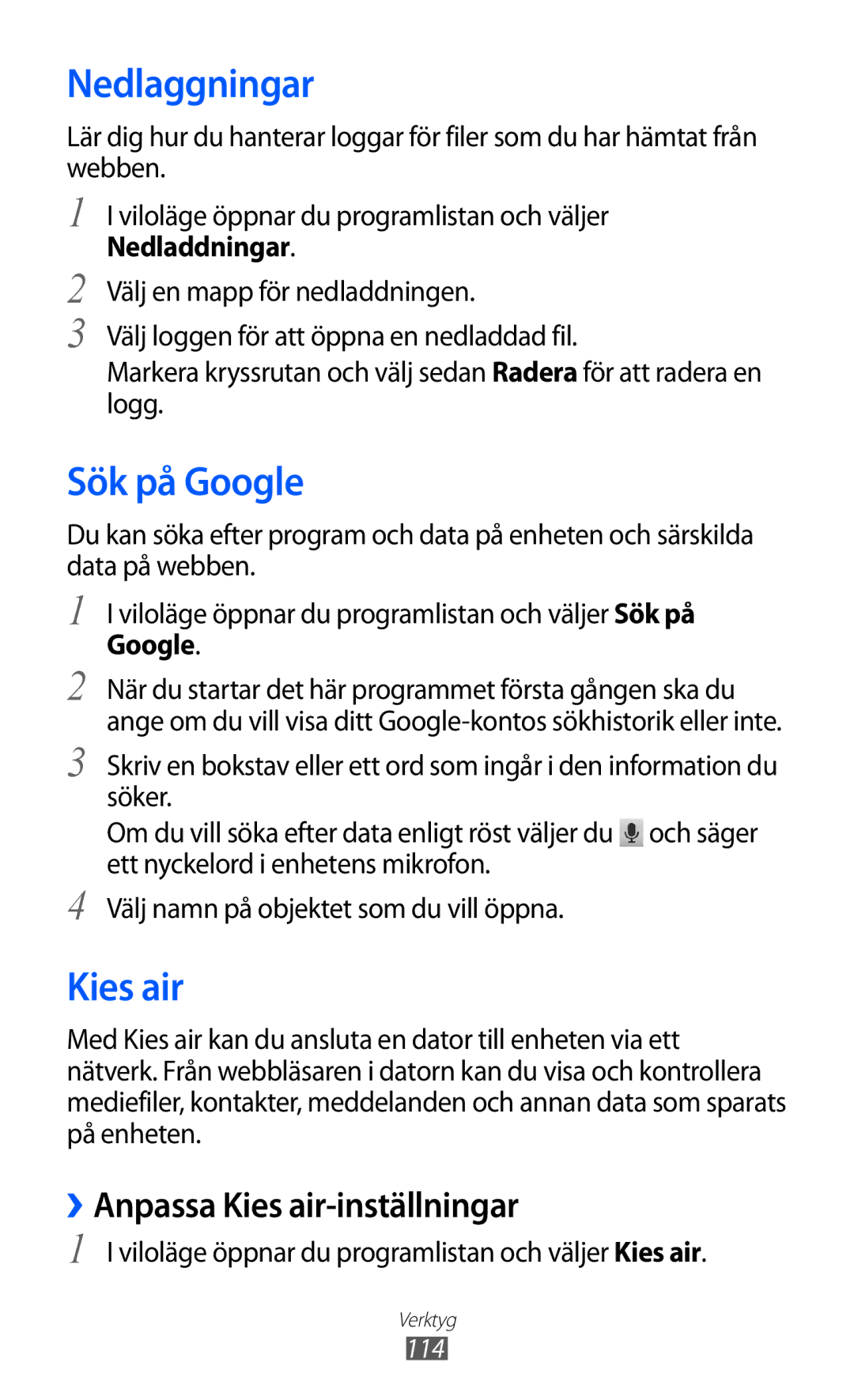 Samsung GT-S7500CWANEE, GT-S7500ABANEE manual Nedlaggningar, Sök på Google, ››Anpassa Kies air-inställningar 