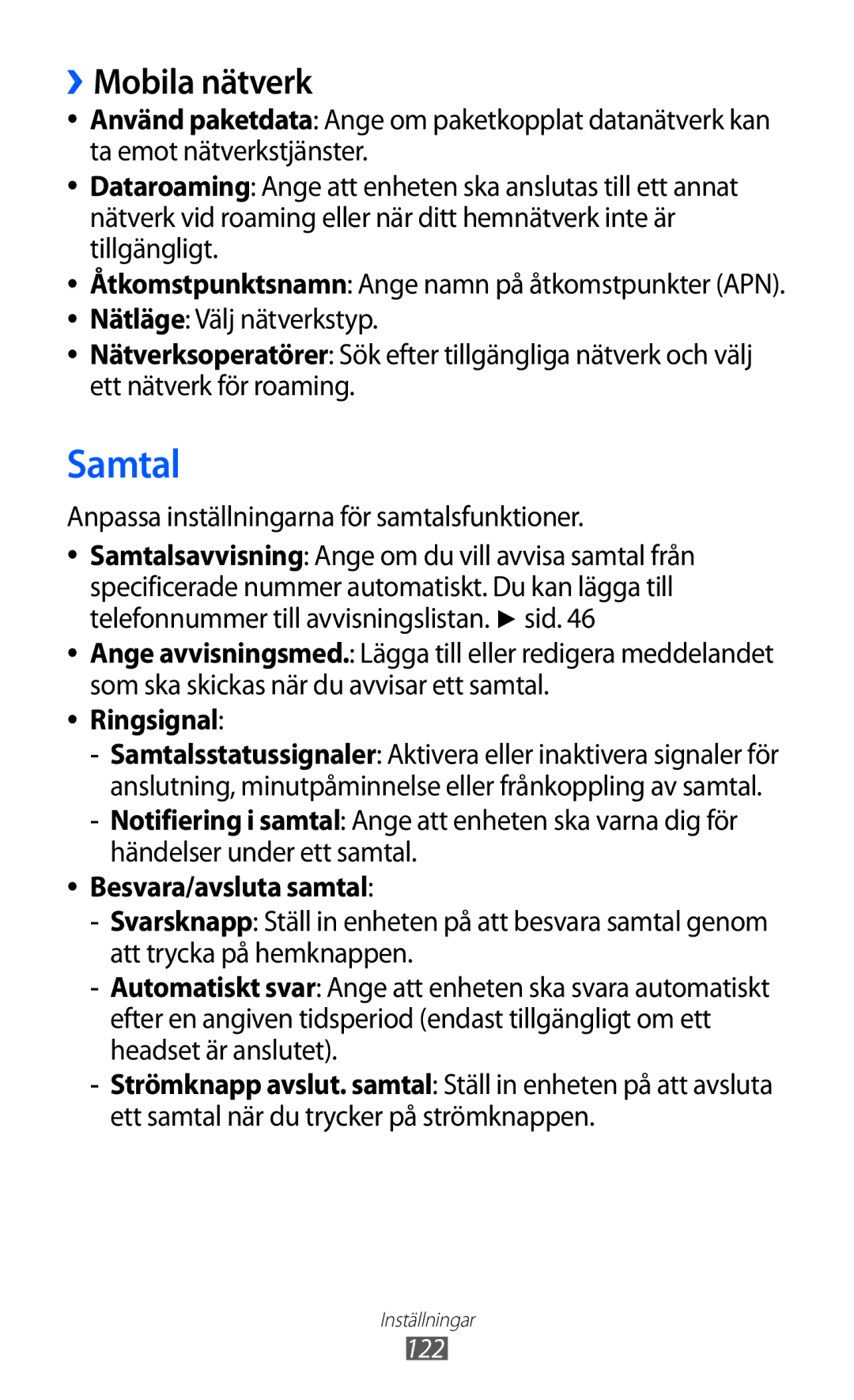 Samsung GT-S7500CWANEE ››Mobila nätverk, Anpassa inställningarna för samtalsfunktioner, Ringsignal, Besvara/avsluta samtal 