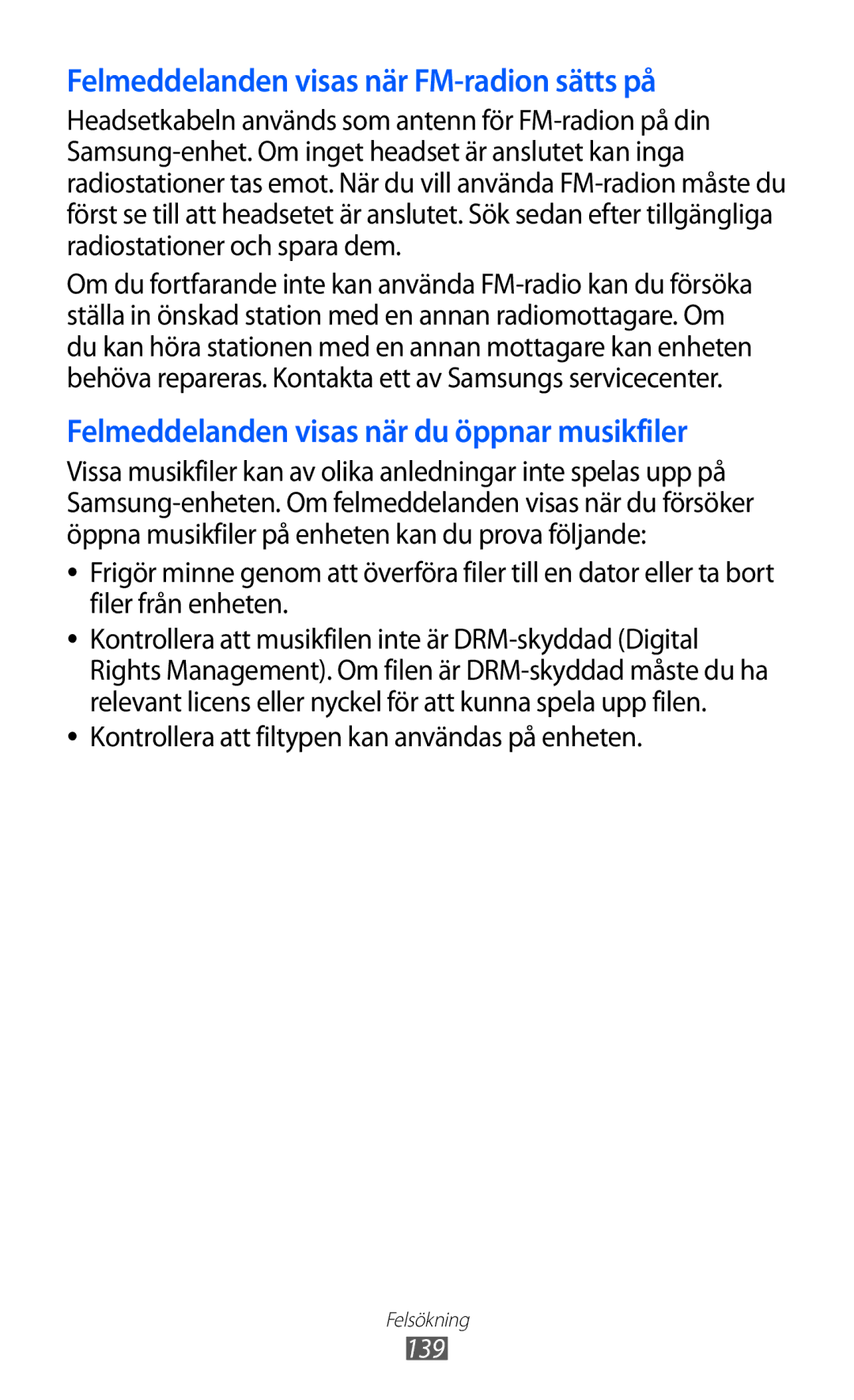 Samsung GT-S7500ABANEE manual Felmeddelanden visas när FM-radion sätts på, Kontrollera att filtypen kan användas på enheten 