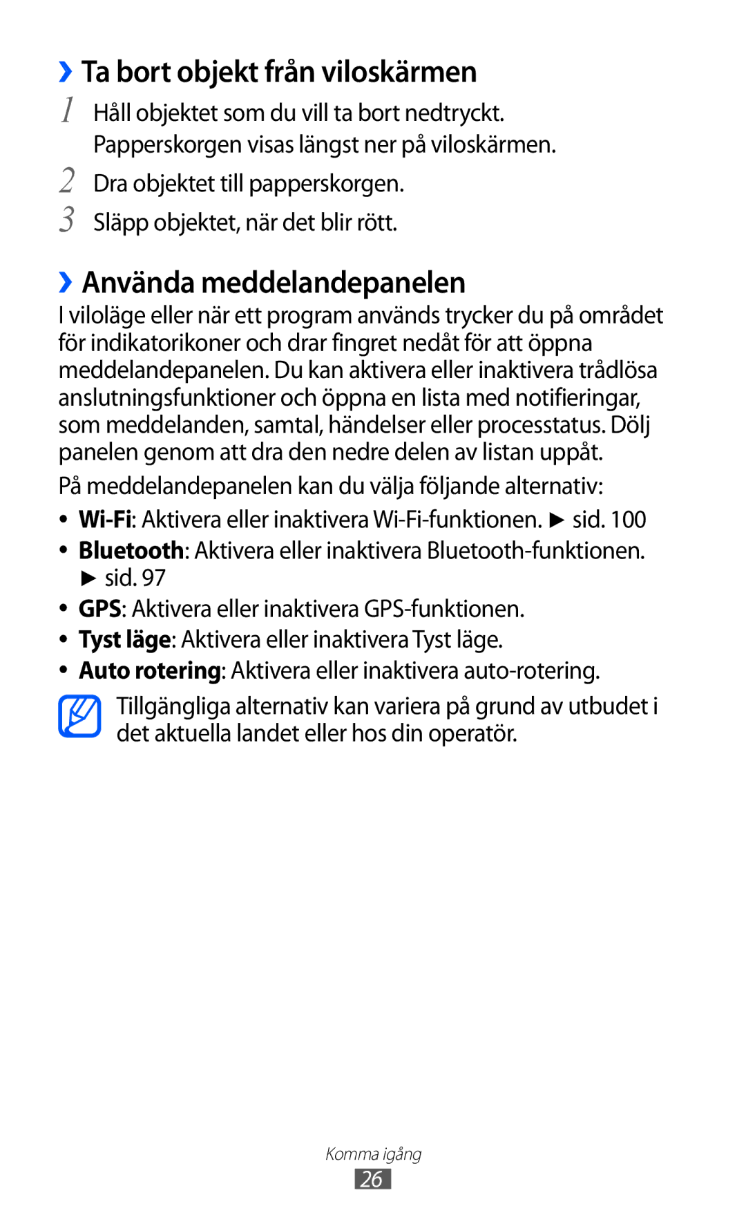 Samsung GT-S7500CWANEE, GT-S7500ABANEE manual ››Ta bort objekt från viloskärmen, ››Använda meddelandepanelen 