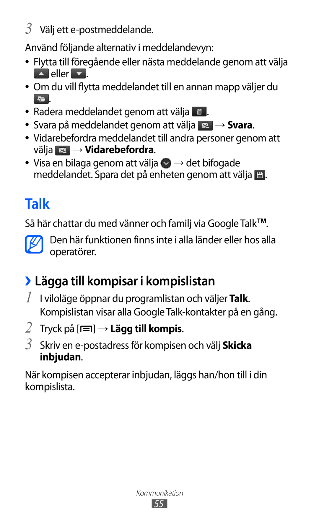 Samsung GT-S7500ABANEE, GT-S7500CWANEE Talk, ››Lägga till kompisar i kompislistan, Tryck på → Lägg till kompis, Inbjudan 