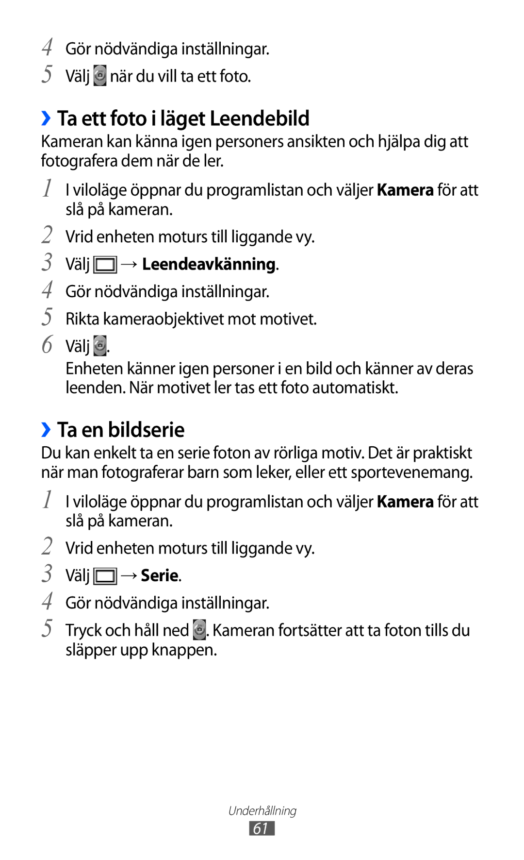 Samsung GT-S7500ABANEE, GT-S7500CWANEE manual ››Ta ett foto i läget Leendebild, ››Ta en bildserie, Välj → Leendeavkänning 