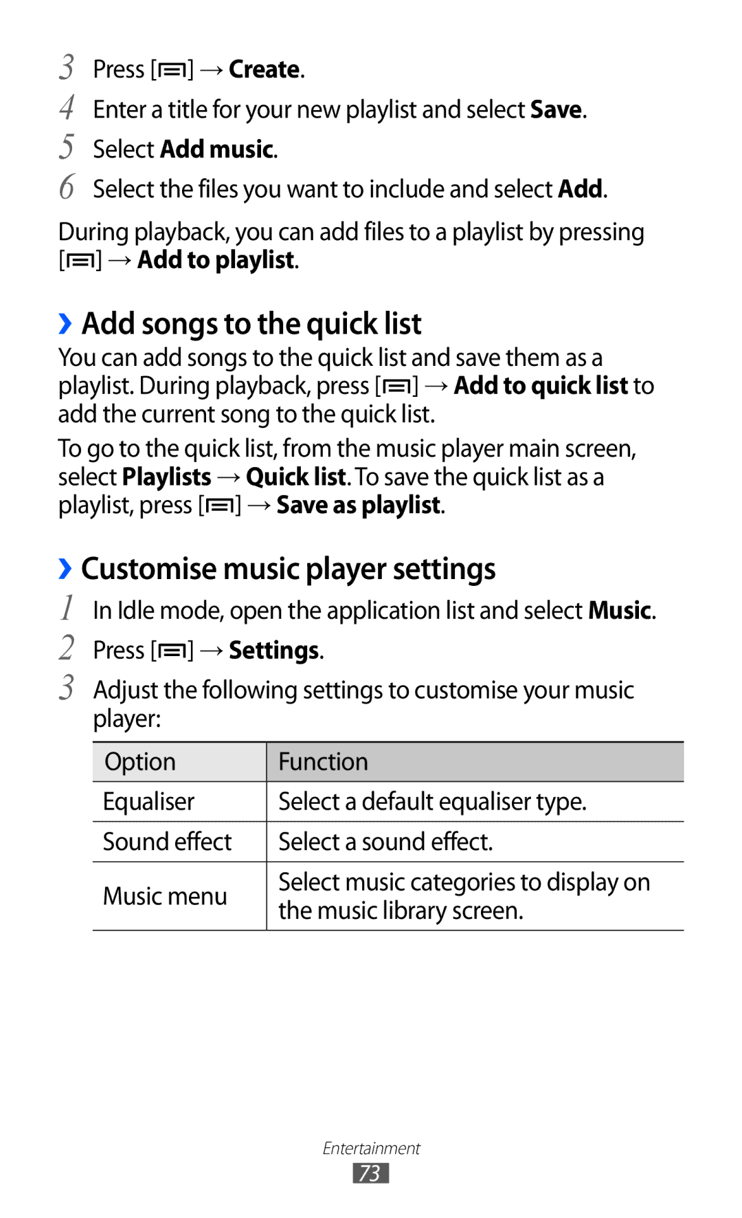 Samsung GT-S7500ABASER, GT-S7500CWATUR ››Add songs to the quick list, ››Customise music player settings, Select Add music 