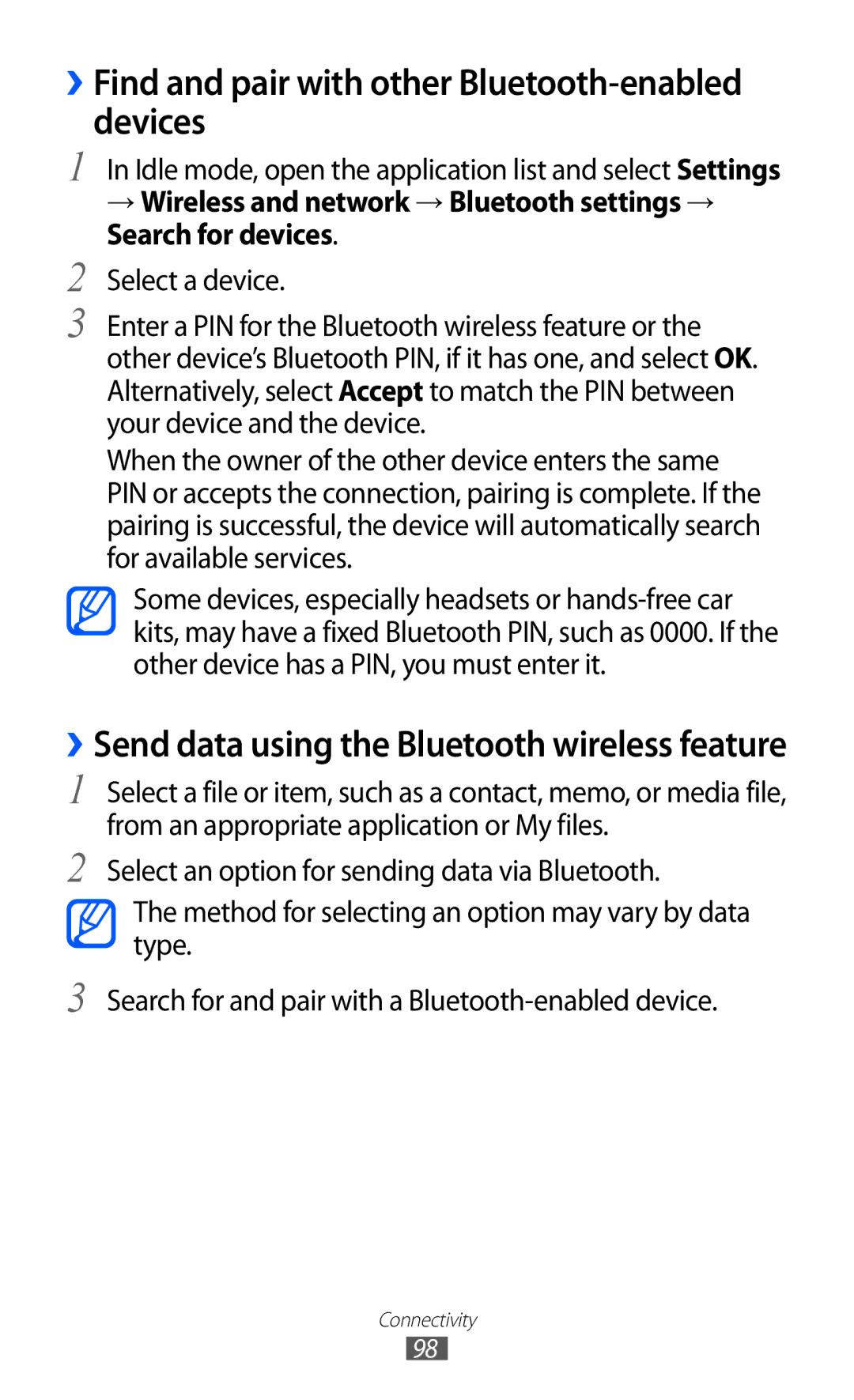 Samsung GT-S7500CWABTC, GT-S7500CWATUR, GT-S7500ABADBT, GT-S7500CWADBT ››Find and pair with other Bluetooth-enabled devices 