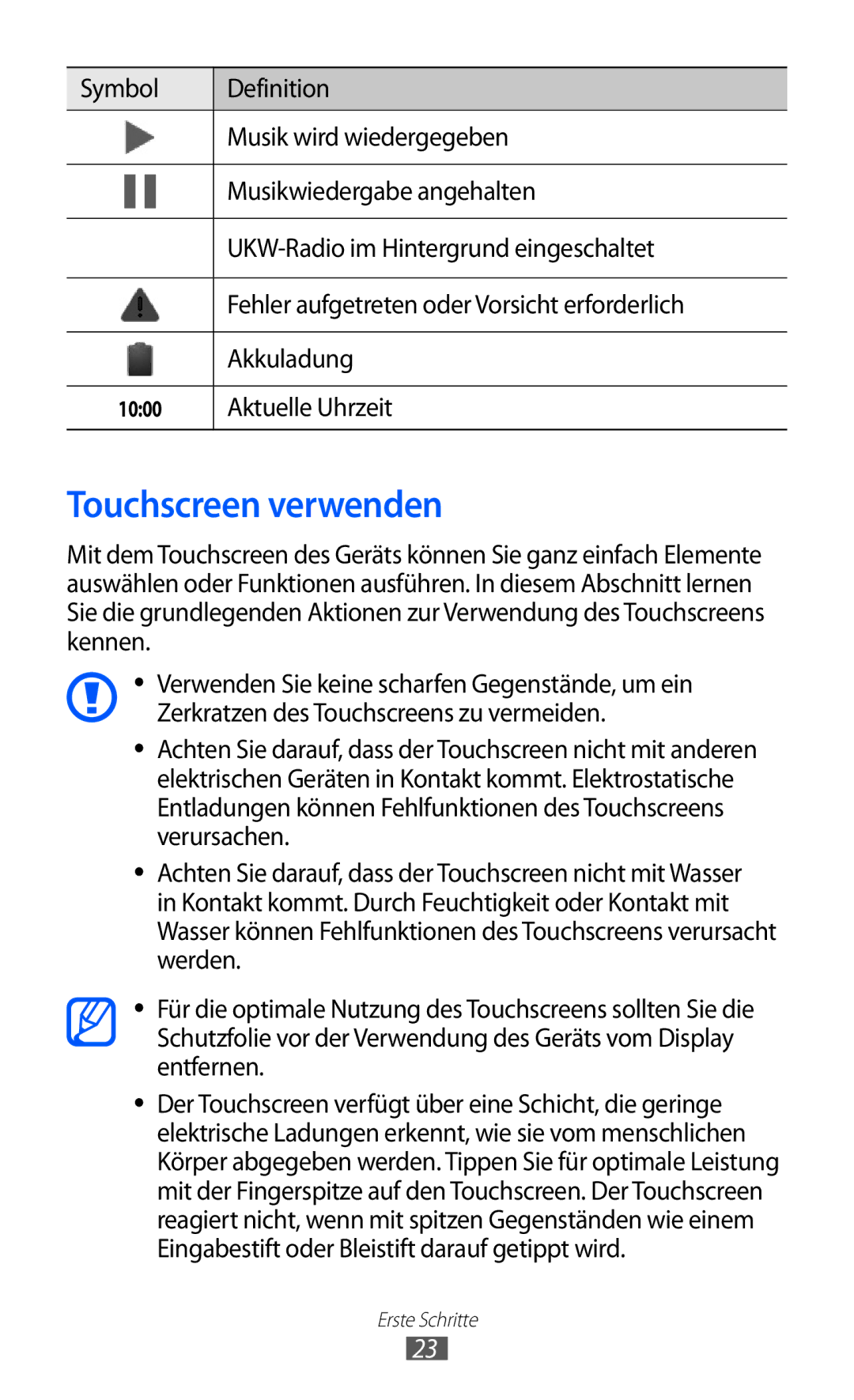 Samsung GT-S7500ABATCL, GT-S7500CWATUR, GT-S7500ABADBT, GT-S7500CWADBT, GT-S7500CWATCL, GT-S7500ABAATO Touchscreen verwenden 