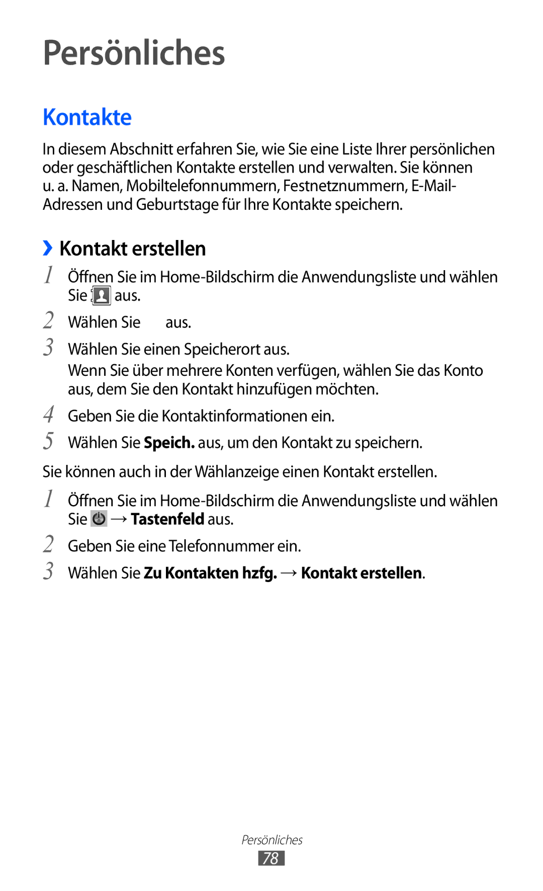 Samsung GT-S7500CWATCL manual Persönliches, ››Kontakt erstellen, Wählen Sie Zu Kontakten hzfg. → Kontakt erstellen 