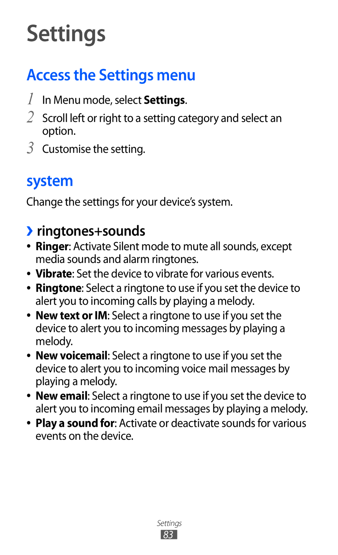 Samsung GT-S7530EAASER, GT-S7530EAAO2C, GT-S7530EAAXEZ manual Access the Settings menu, System, ››ringtones+sounds 