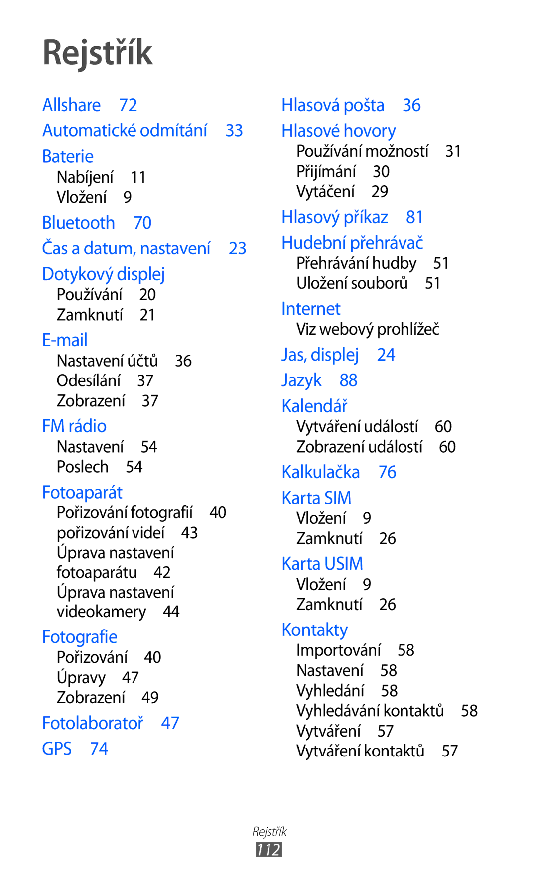 Samsung GT-S7530EAAO2C, GT-S7530EAAXEZ manual Rejstřík 