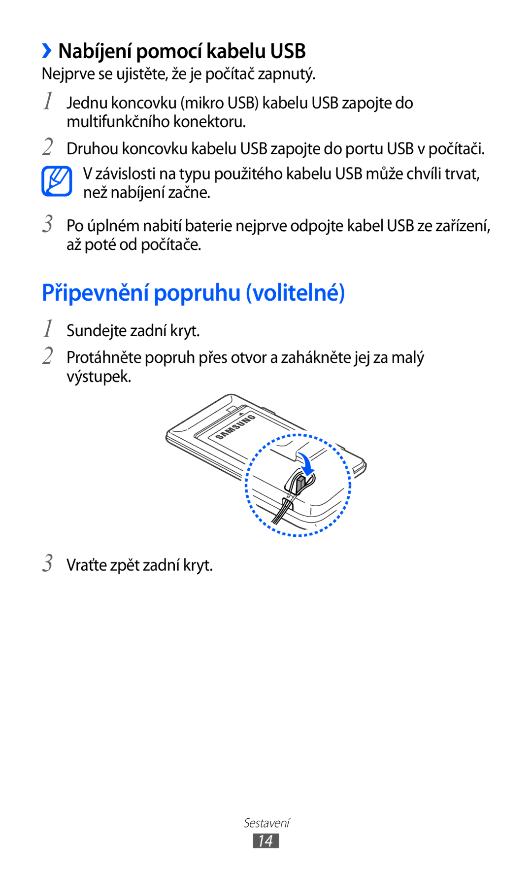 Samsung GT-S7530EAAO2C, GT-S7530EAAXEZ manual Připevnění popruhu volitelné, ››Nabíjení pomocí kabelu USB 