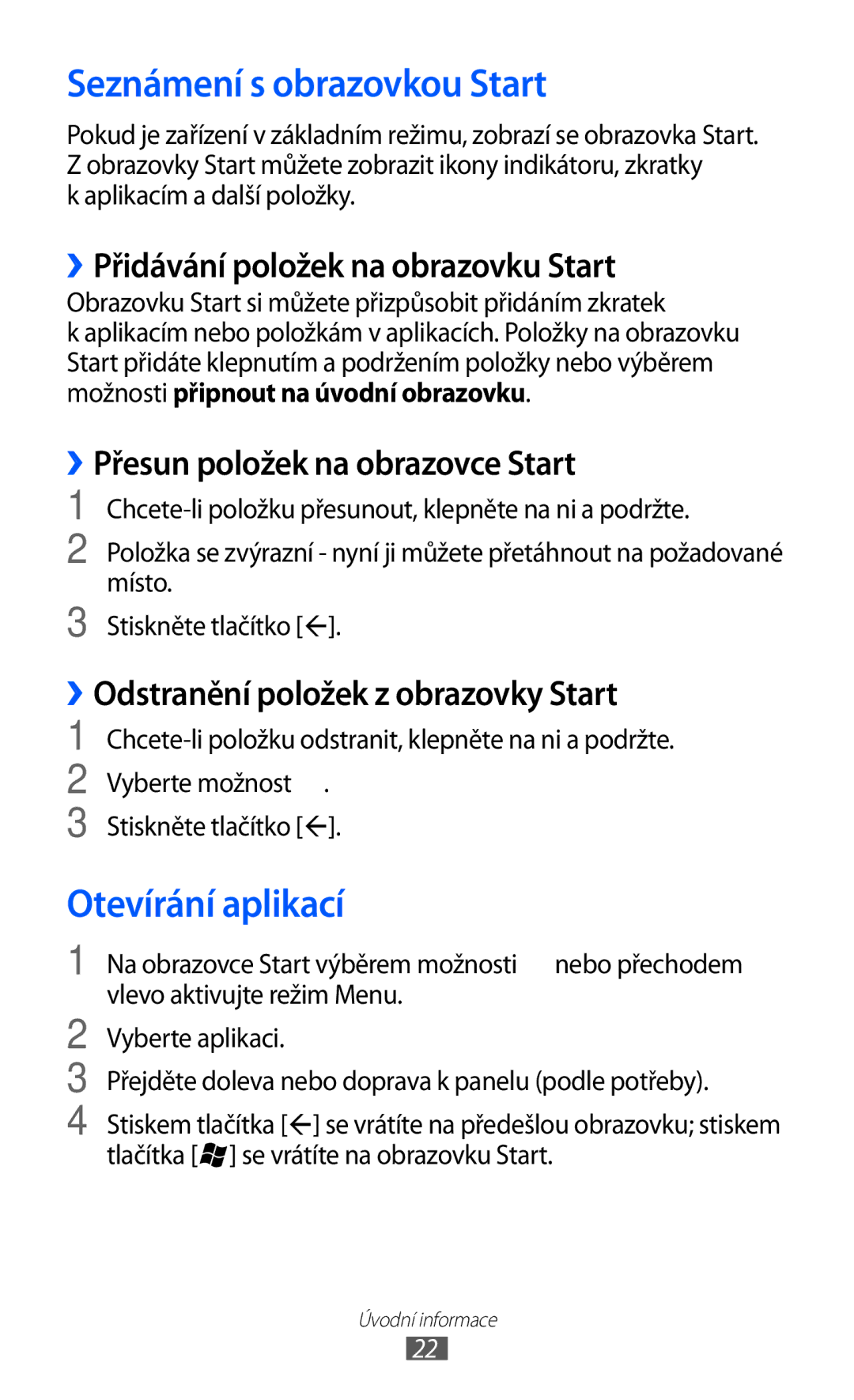 Samsung GT-S7530EAAO2C manual Seznámení s obrazovkou Start, Otevírání aplikací, ››Přidávání položek na obrazovku Start 