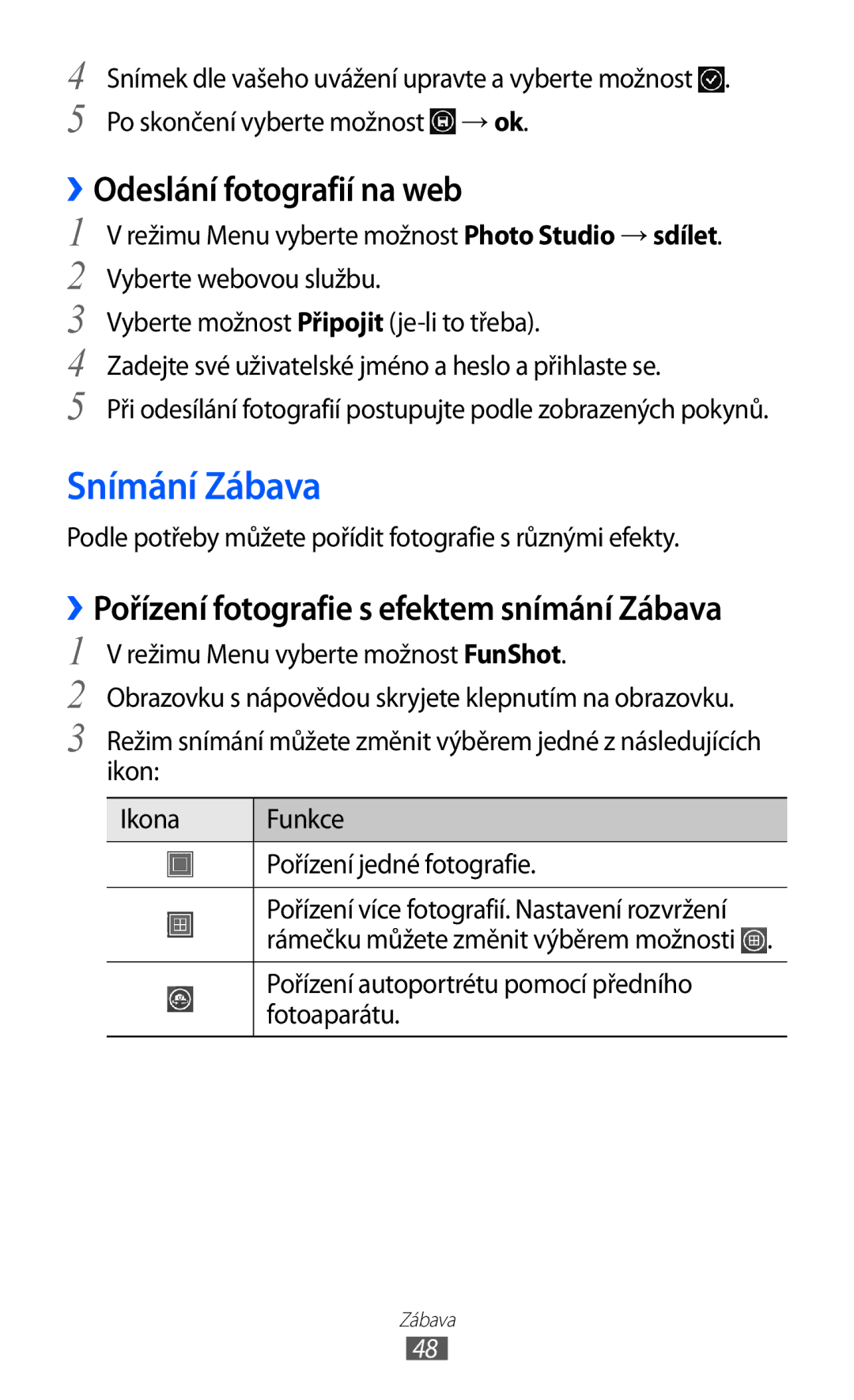 Samsung GT-S7530EAAO2C manual Snímání Zábava, ››Odeslání fotografií na web, ››Pořízení fotografie s efektem snímání Zábava 