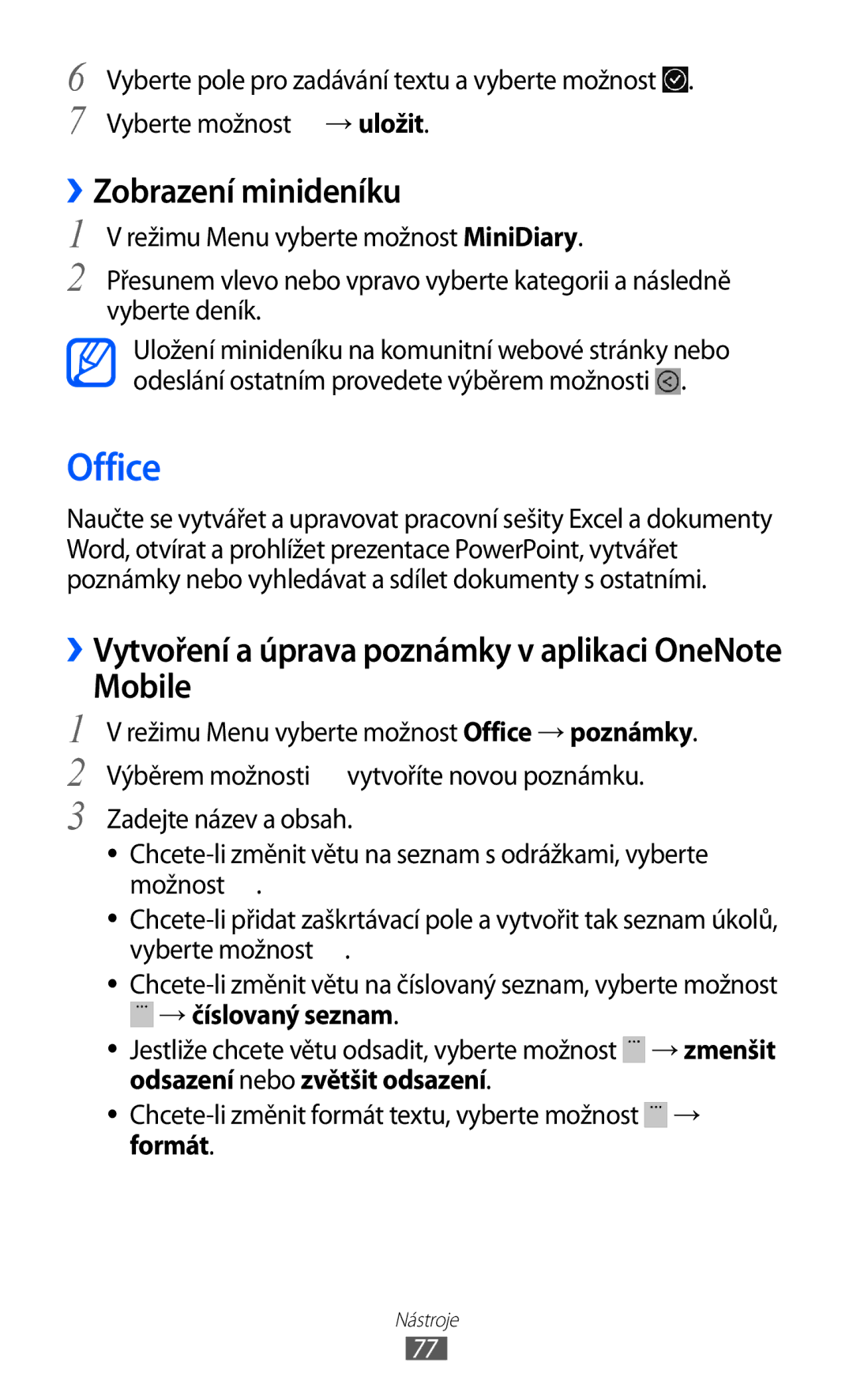 Samsung GT-S7530EAAXEZ, GT-S7530EAAO2C manual Office, ››Zobrazení minideníku, Mobile, → číslovaný seznam 