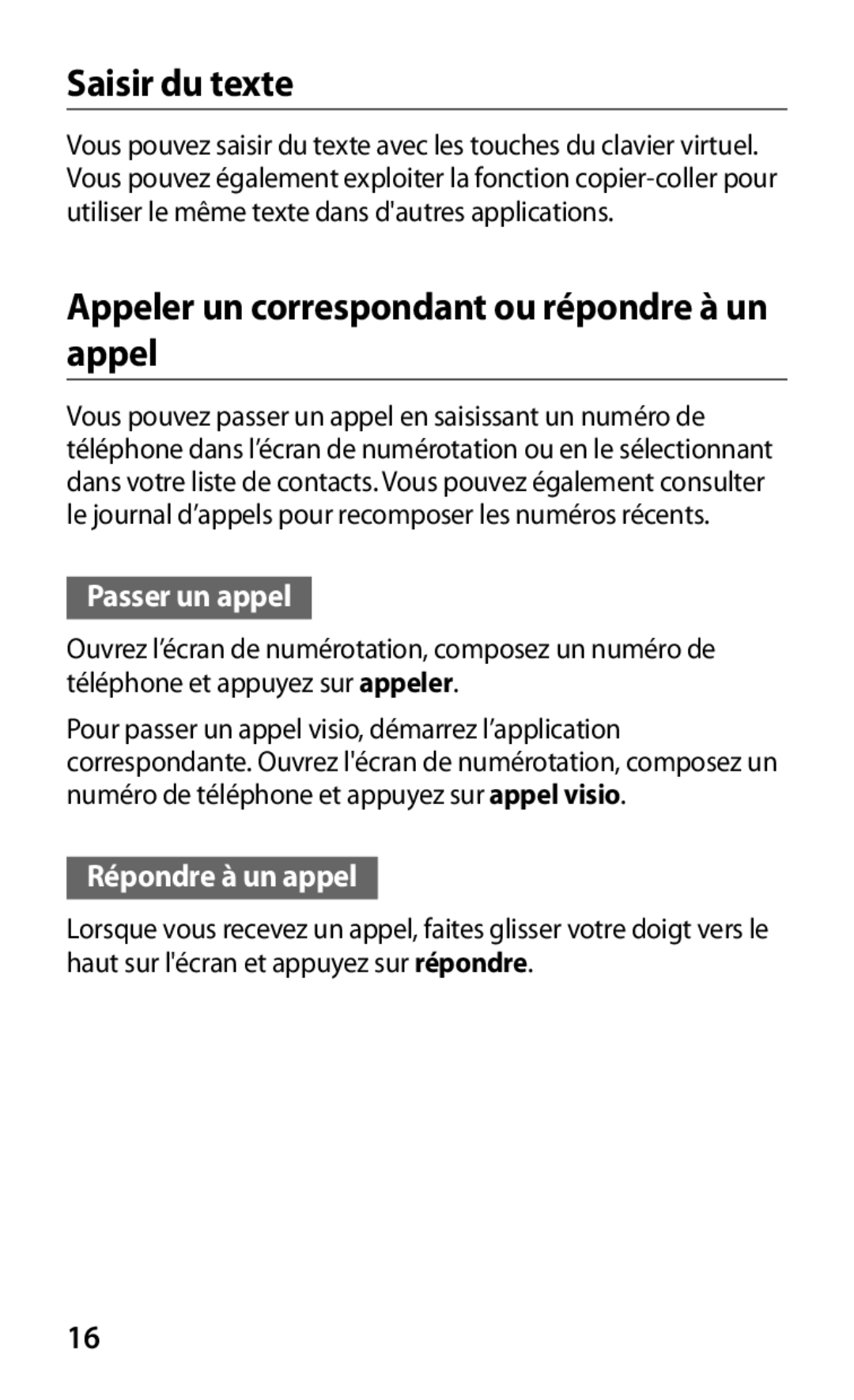 Samsung GT-S7530EAAXEF manual Saisir du texte, Appeler un correspondant ou répondre à un appel, Passer un appel 