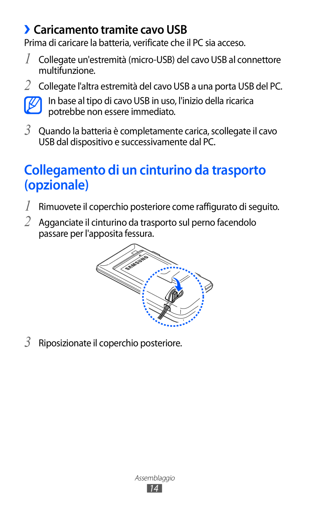 Samsung GT-S7530EAETIM, GT-S7530EAEITV Collegamento di un cinturino da trasporto opzionale, ››Caricamento tramite cavo USB 