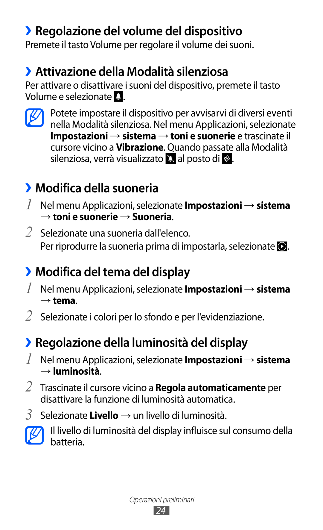 Samsung GT-S7530EAETIM, GT-S7530EAEITV ››Regolazione del volume del dispositivo, ››Attivazione della Modalità silenziosa 