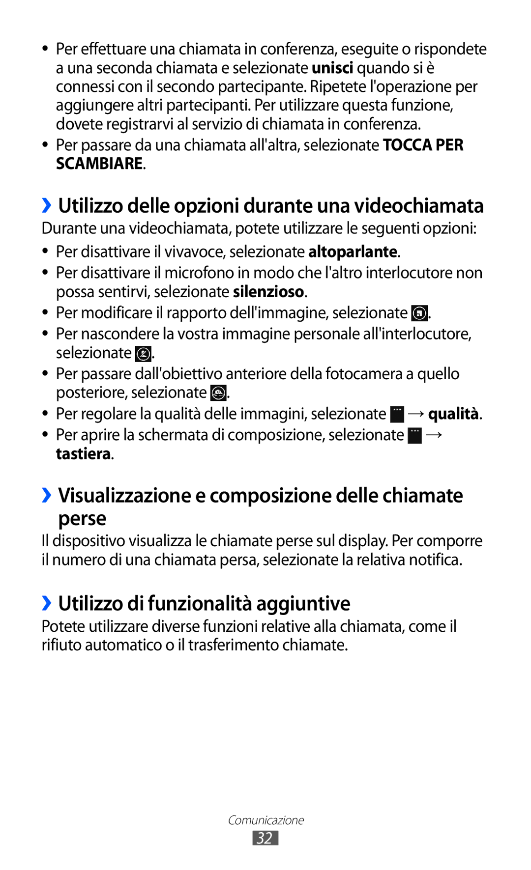 Samsung GT-S7530EAETIM manual ››Visualizzazione e composizione delle chiamate perse, ››Utilizzo di funzionalità aggiuntive 