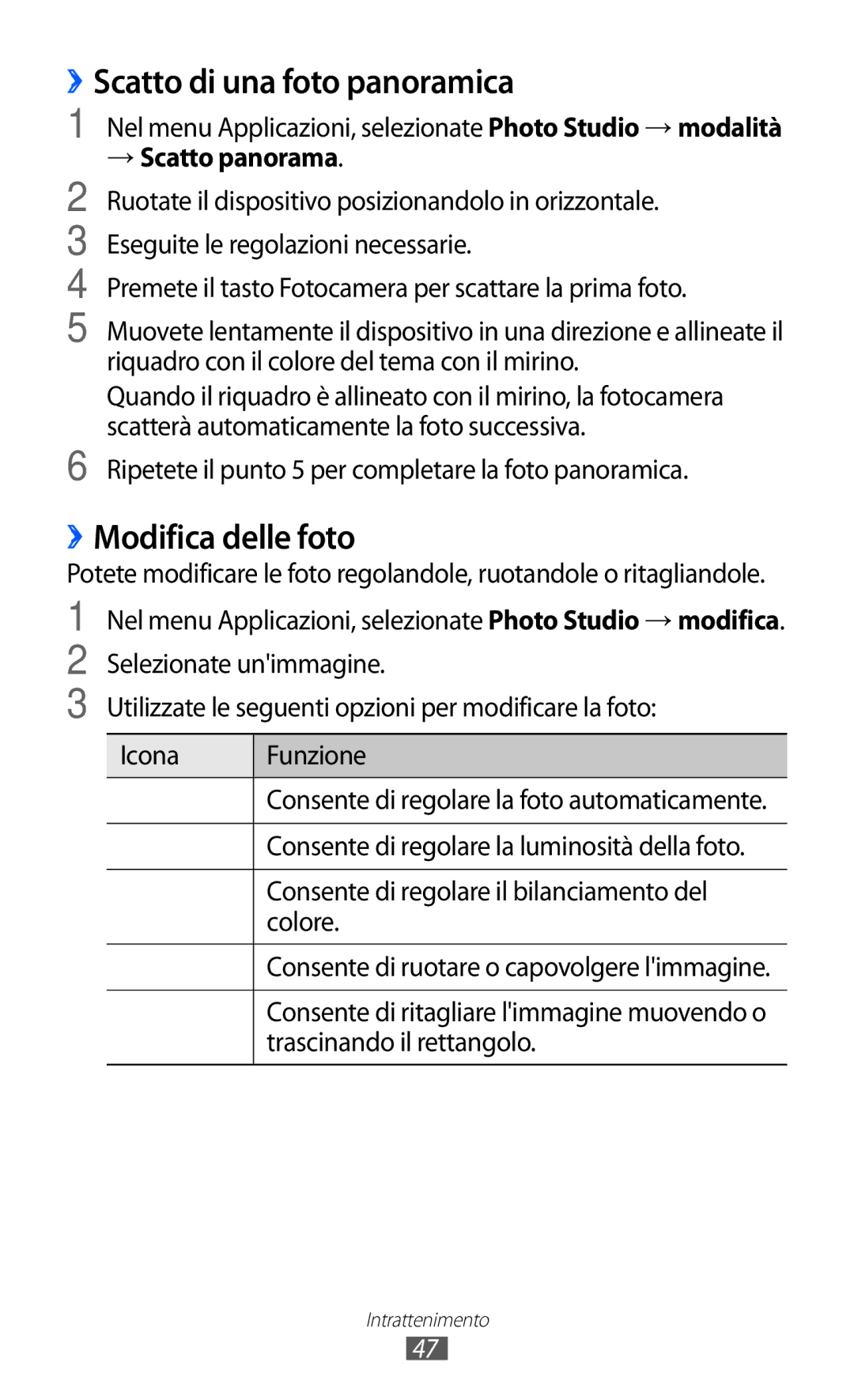 Samsung GT-S7530EAEITV, GT-S7530EAETIM manual ››Scatto di una foto panoramica, ››Modifica delle foto 