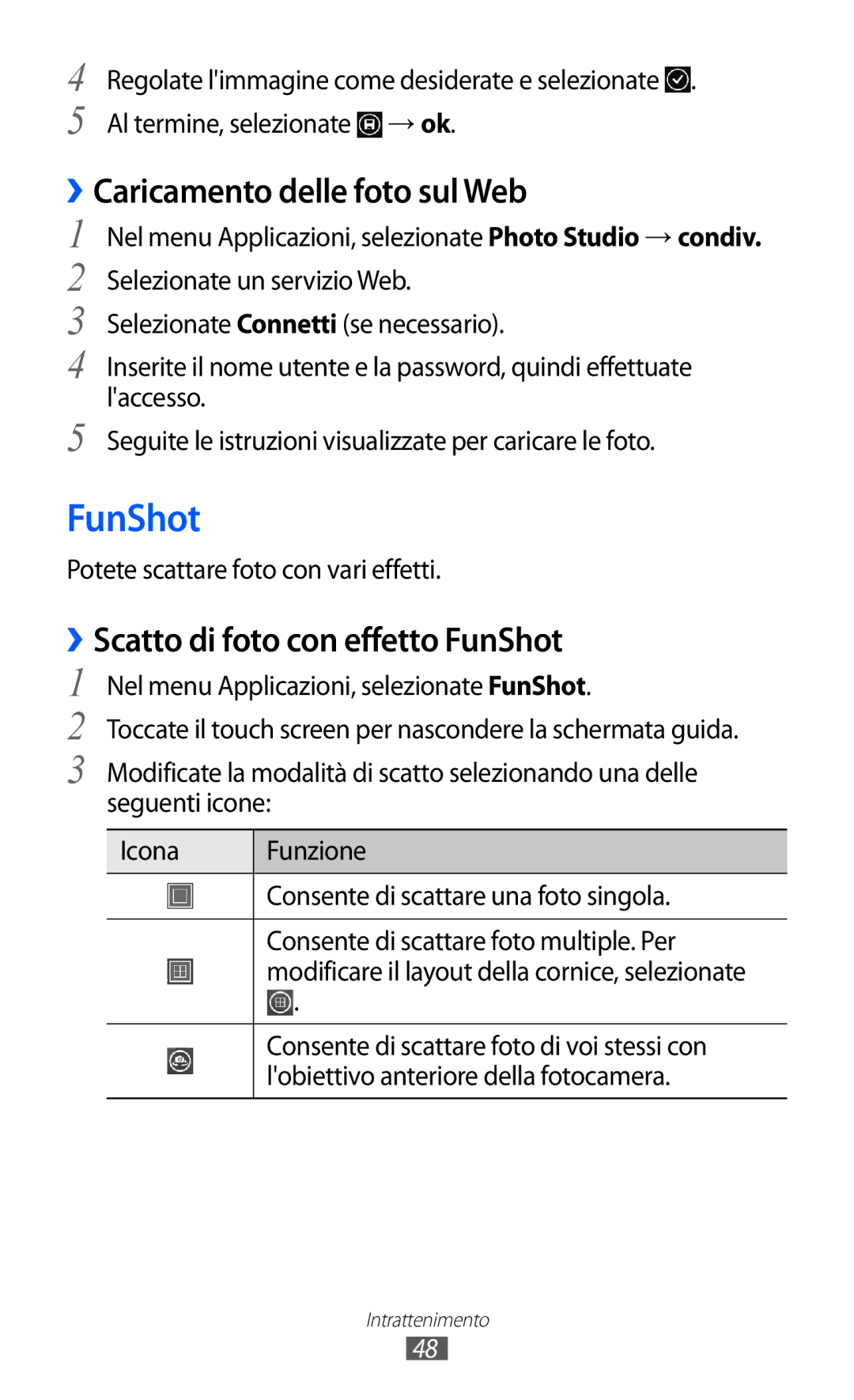 Samsung GT-S7530EAETIM, GT-S7530EAEITV manual ››Caricamento delle foto sul Web, ››Scatto di foto con effetto FunShot 