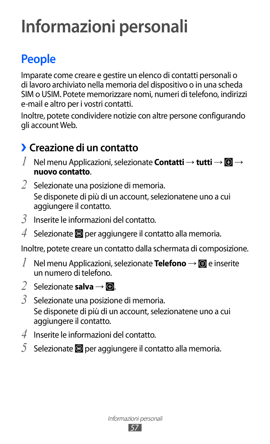 Samsung GT-S7530EAEITV, GT-S7530EAETIM manual Informazioni personali, People, ››Creazione di un contatto 