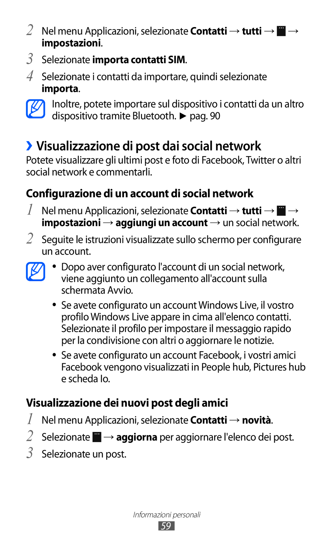 Samsung GT-S7530EAEITV manual ››Visualizzazione di post dai social network, Impostazioni Selezionate importa contatti SIM 