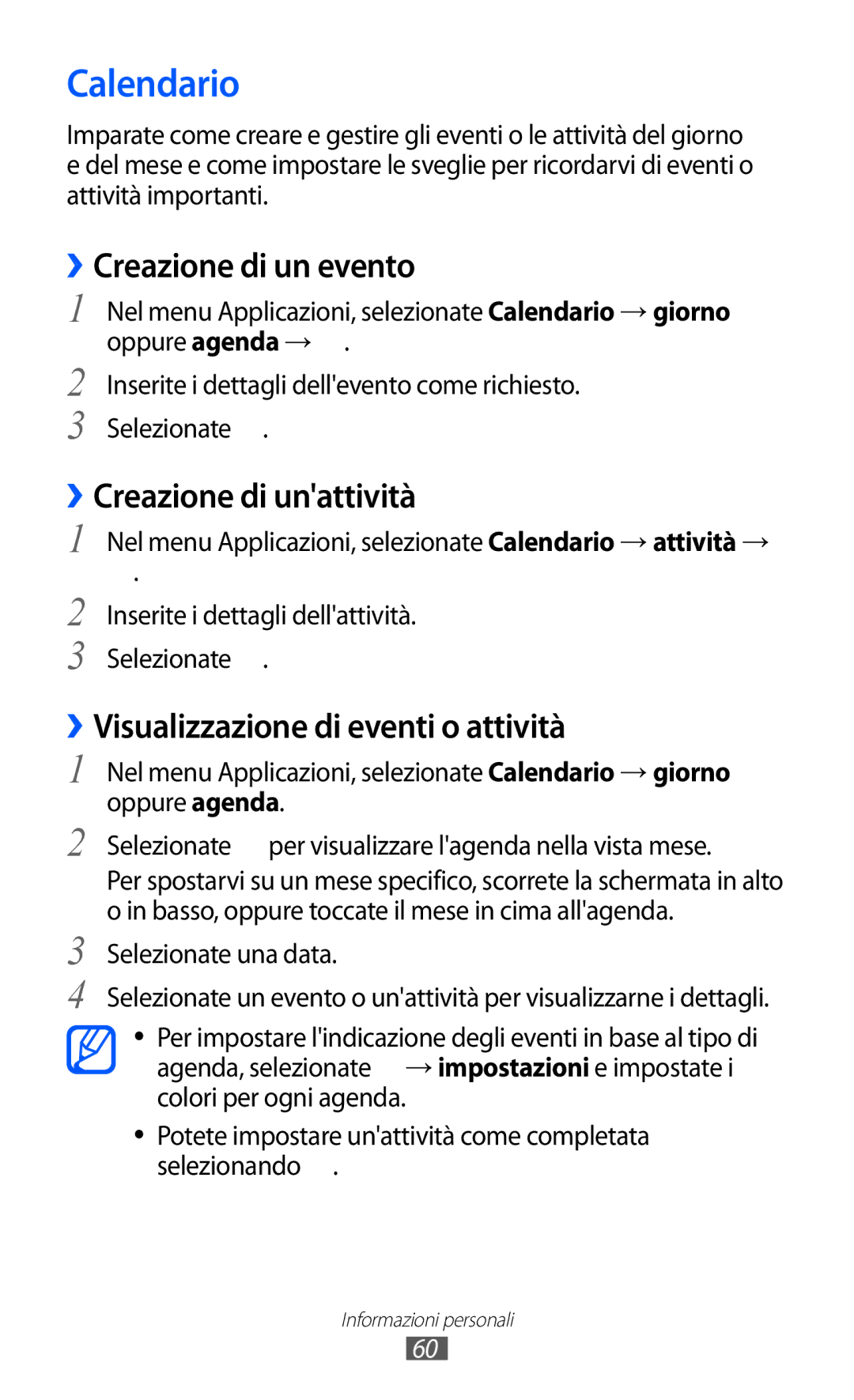 Samsung GT-S7530EAETIM, GT-S7530EAEITV manual Calendario, ››Creazione di un evento, ››Creazione di unattività 