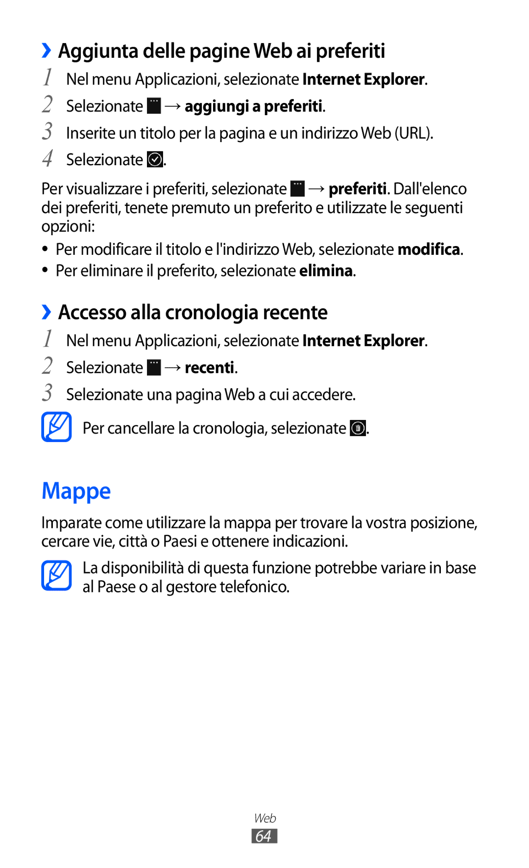 Samsung GT-S7530EAETIM, GT-S7530EAEITV Mappe, ››Aggiunta delle pagine Web ai preferiti, Accesso alla cronologia recente 