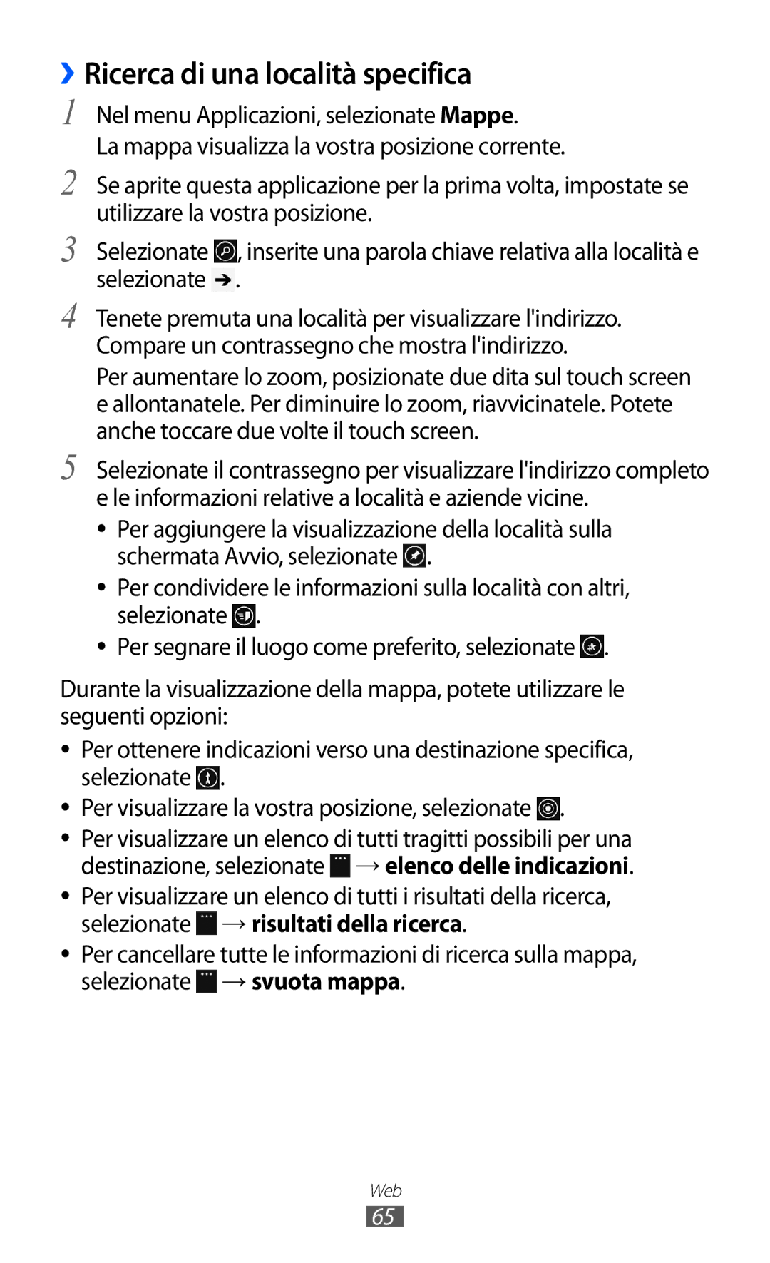 Samsung GT-S7530EAEITV, GT-S7530EAETIM manual ››Ricerca di una località specifica 