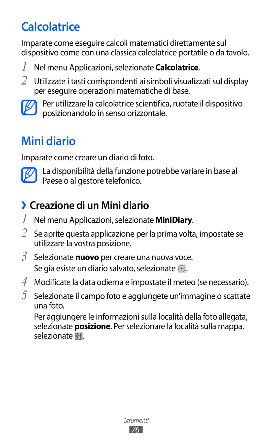 Samsung GT-S7530EAETIM, GT-S7530EAEITV manual Calcolatrice, ››Creazione di un Mini diario 