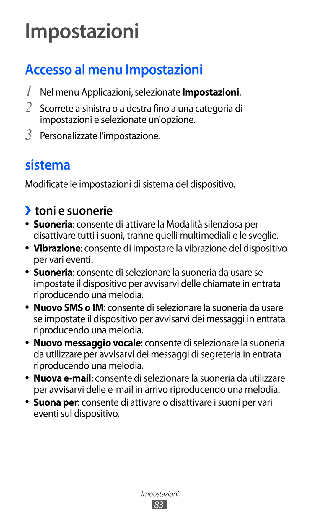 Samsung GT-S7530EAEITV, GT-S7530EAETIM manual Accesso al menu Impostazioni, Sistema, ››toni e suonerie 