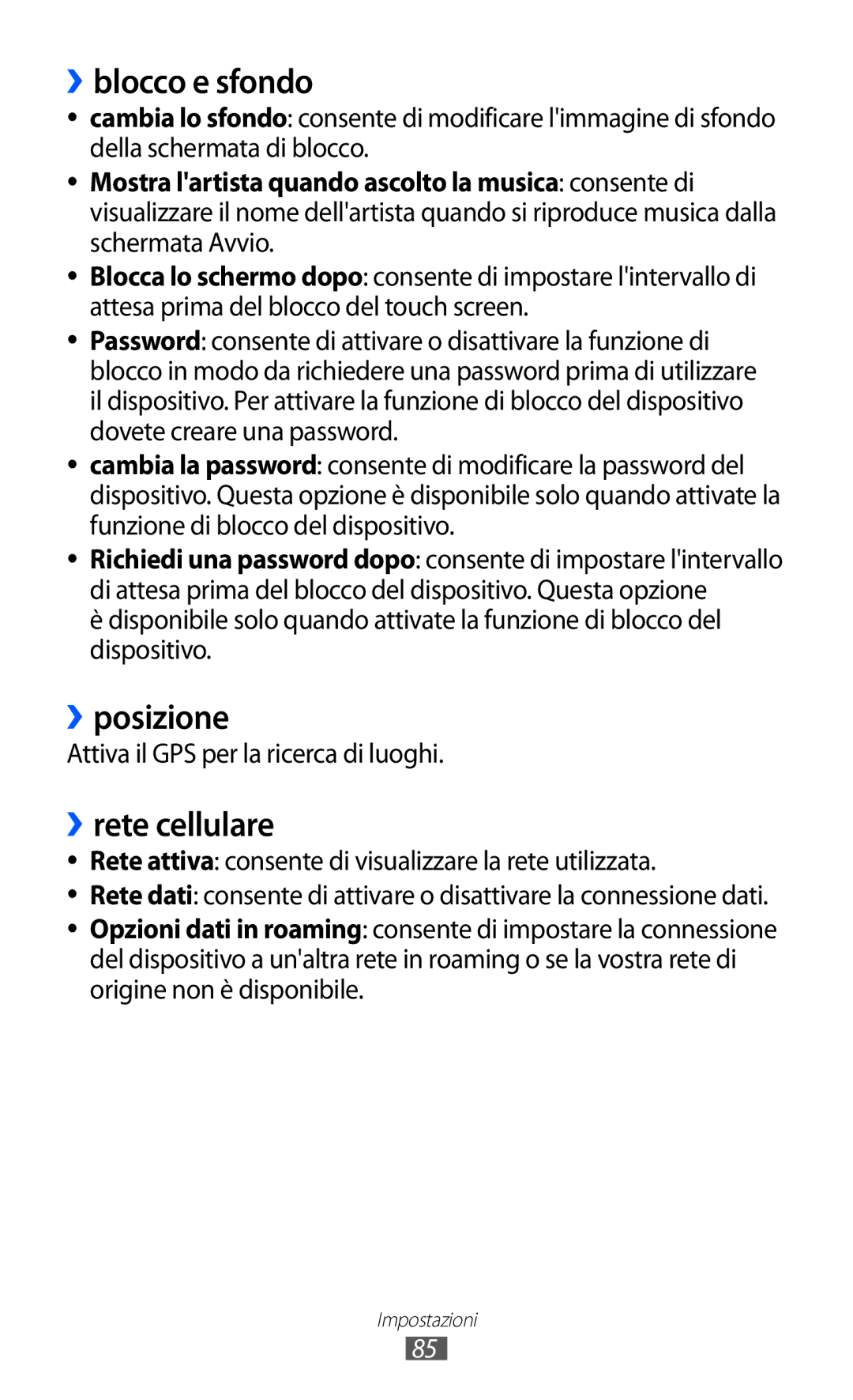 Samsung GT-S7530EAEITV manual ››blocco e sfondo, ››posizione, ››rete cellulare, Attiva il GPS per la ricerca di luoghi 