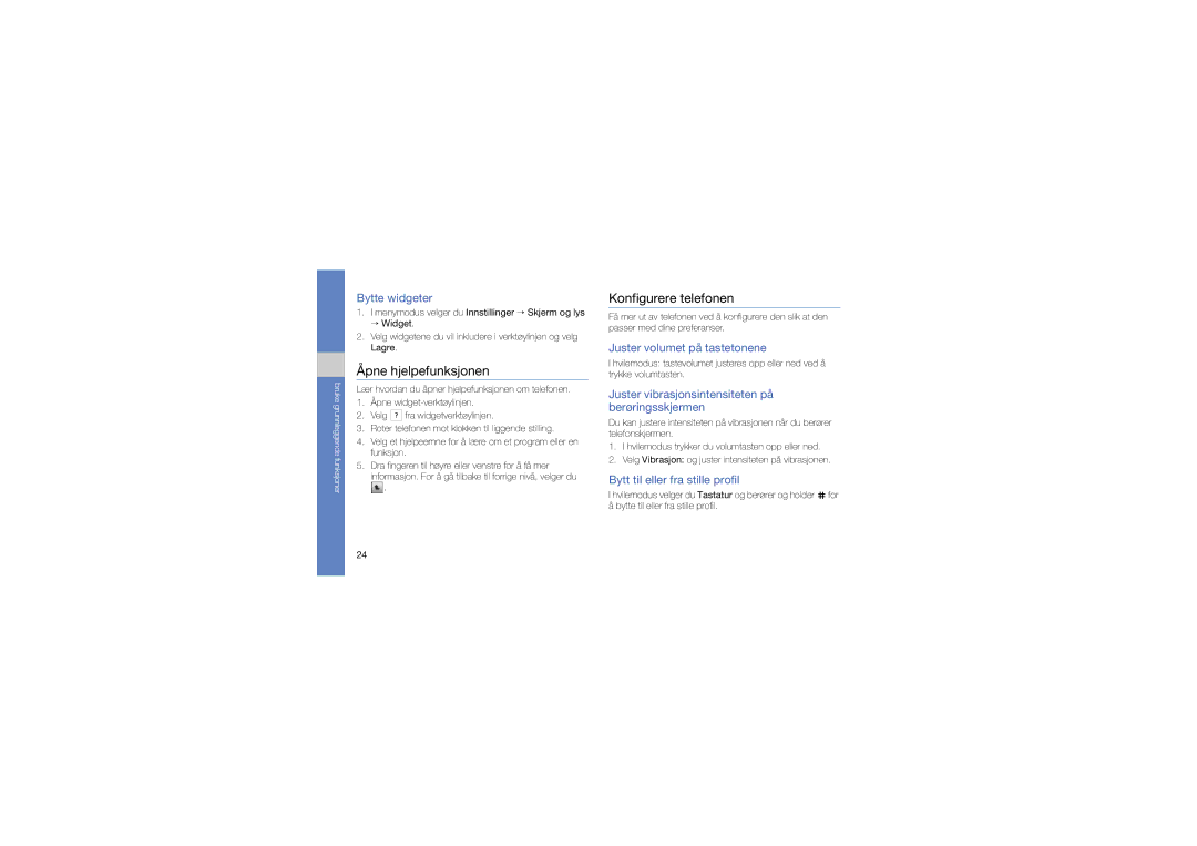 Samsung GT-S7550EBAXEE manual Åpne hjelpefunksjonen, Konfigurere telefonen 
