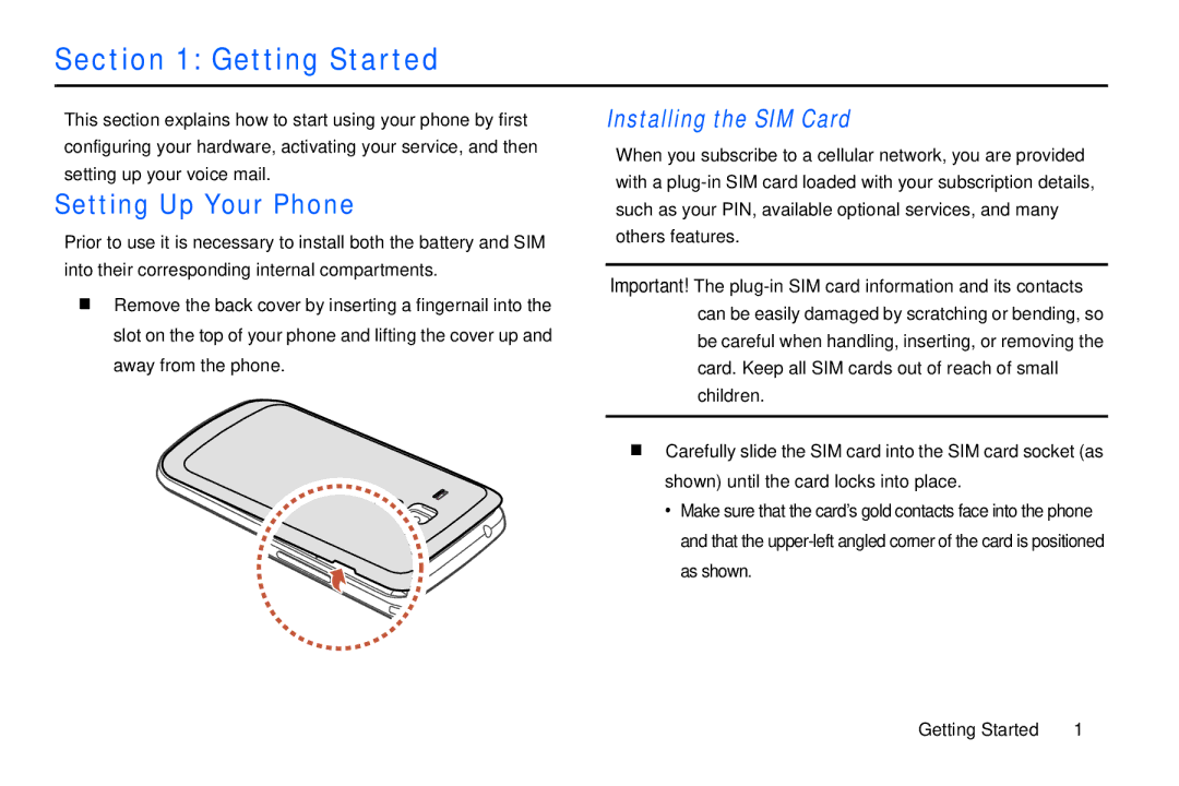 Samsung GT-S7560M user manual Getting Started, Setting Up Your Phone, Installing the SIM Card 