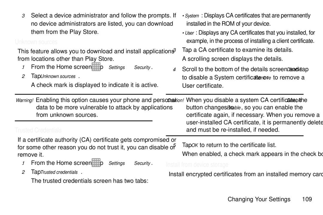 Samsung GT-S7560M Trusted Credentials, Install from device storage, Tap Unknown sources, Tap Trusted credentials 