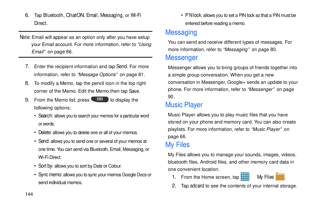 Samsung GT-S7560M user manual My Files, Tap Bluetooth, ChatON, Email, Messaging, or Wi-Fi Direct 