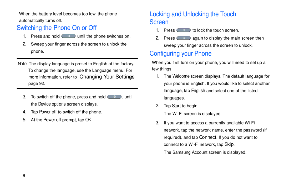 Samsung GT-S7560M user manual Switching the Phone On or Off, Locking and Unlocking the Touch Screen, Configuring your Phone 