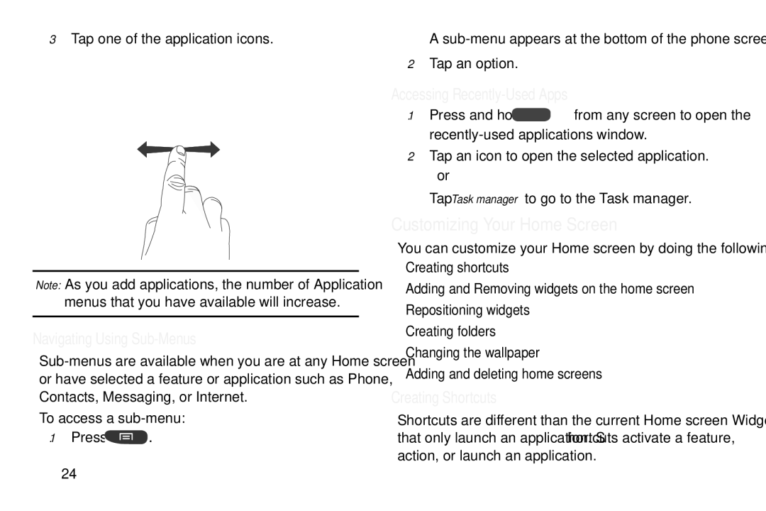 Samsung GT-S7560M user manual Customizing Your Home Screen, Navigating Using Sub-Menus, Accessing Recently-Used Apps 