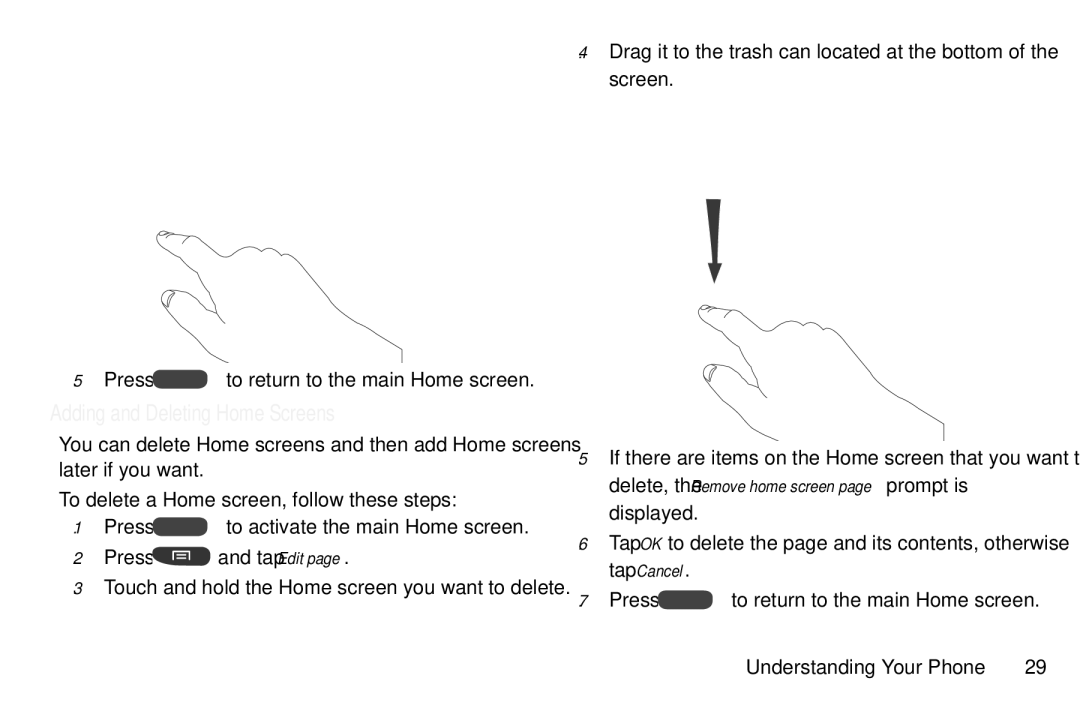 Samsung GT-S7560M user manual Adding and Deleting Home Screens, Press to return to the main Home screen 